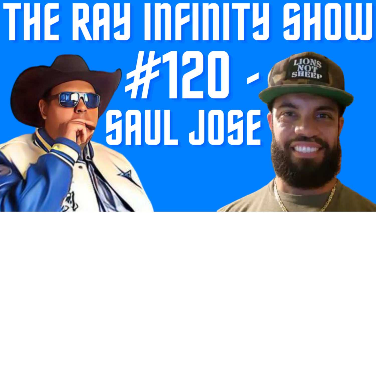 ⁣The Ray Infinity Show #120 - Saul Jose