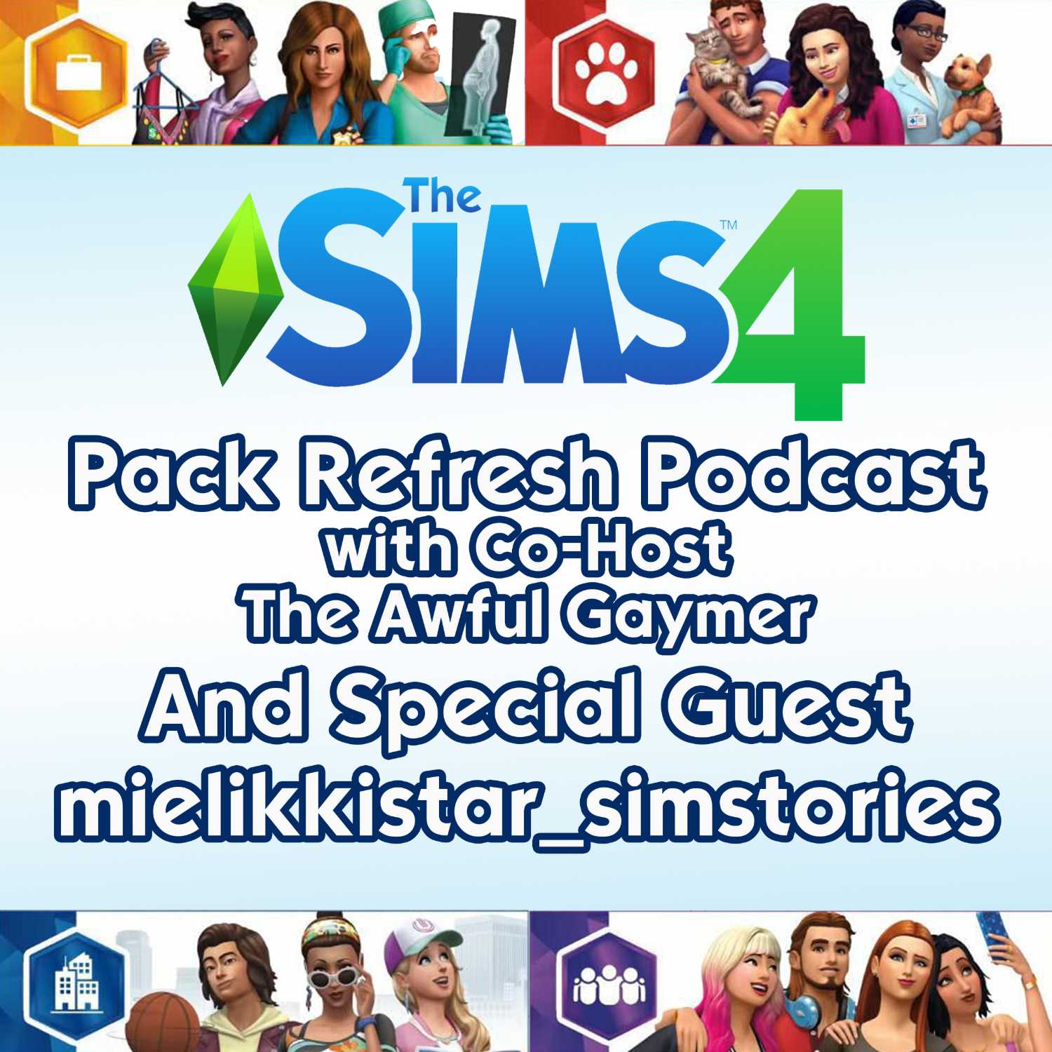 ⁣Pack Refresh Podcast with Co-Host The Awful Gaymer  And Special Guest  Mielikkistar_simstories