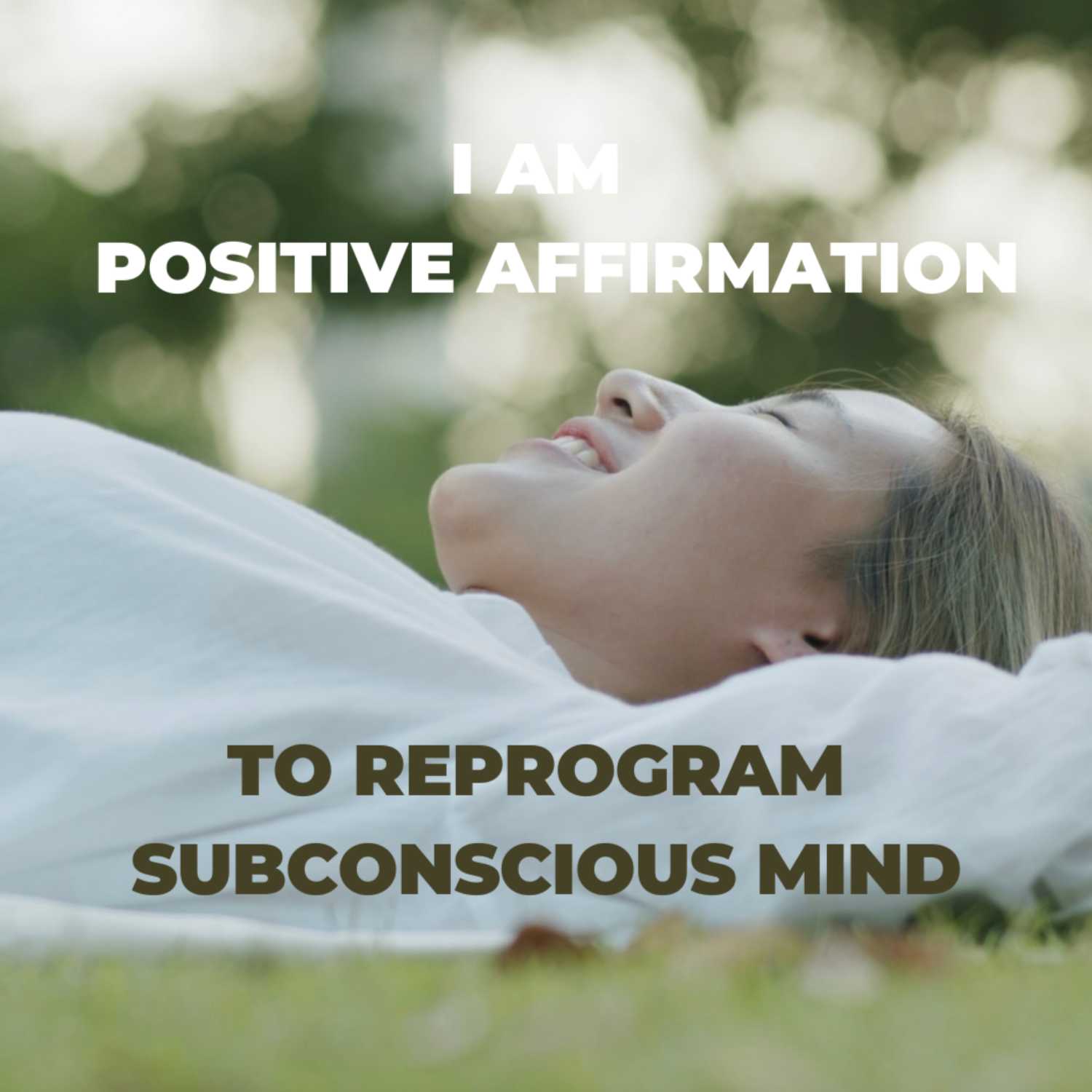 8HR Powerful Positive Affirmation to Reprogram Subconscious Mind, Self Love & Self Care