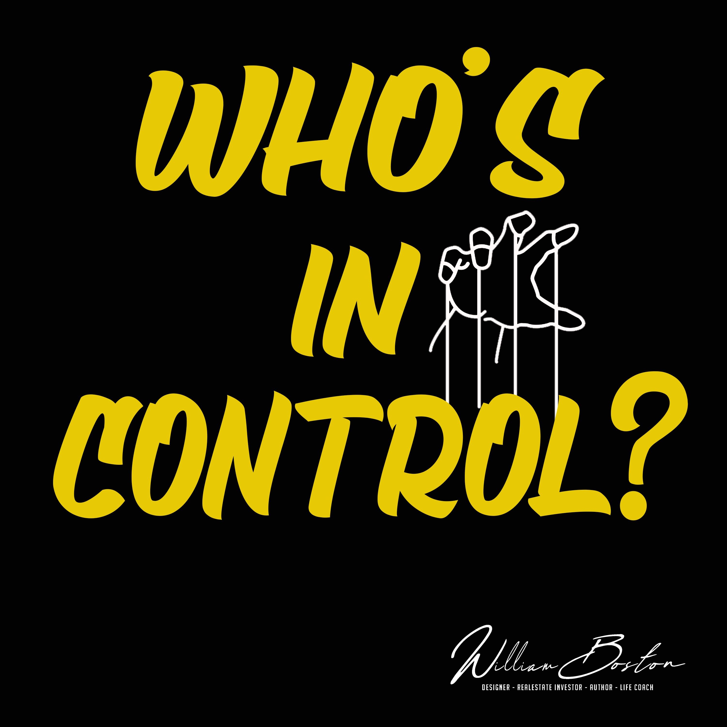 Who's in Control?