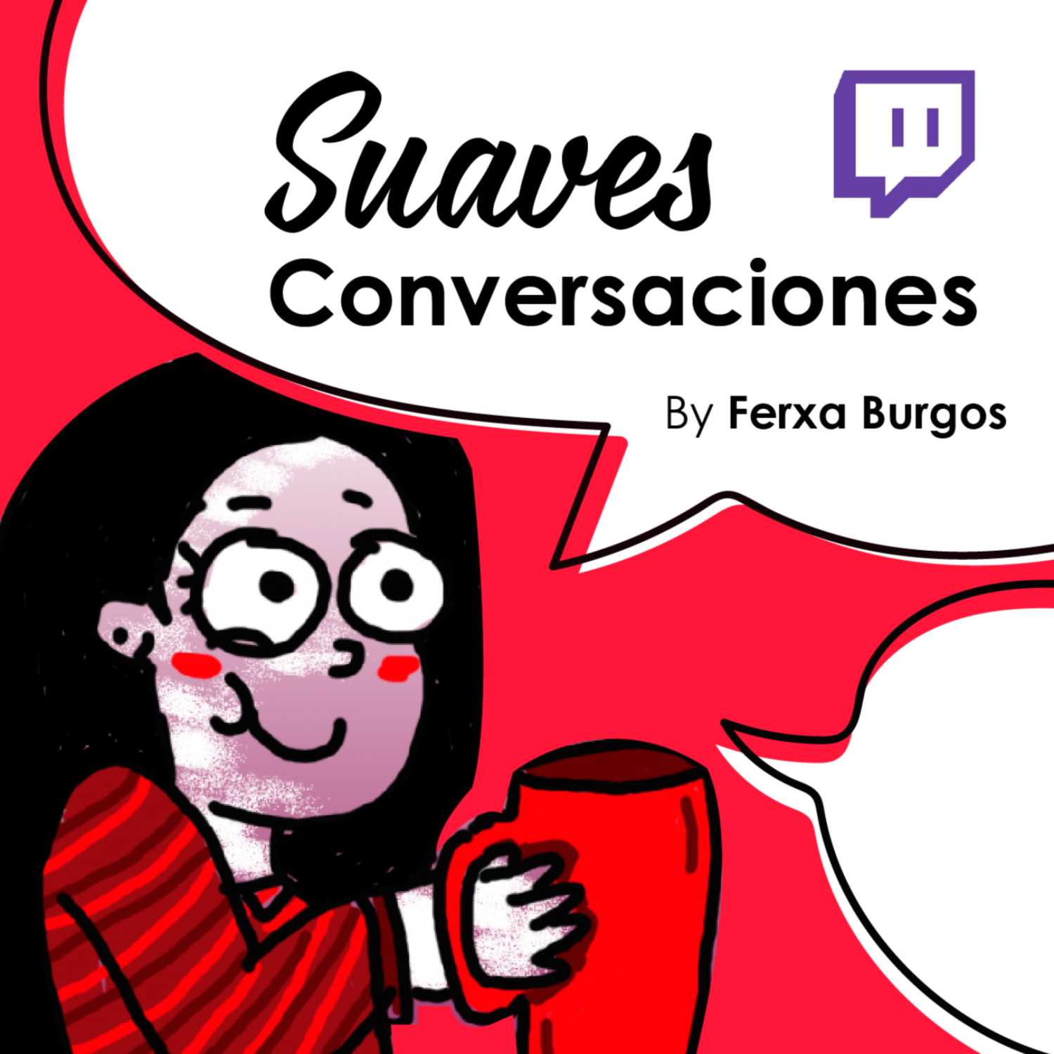 Suaves Conversaciones con Ferxa Burgos 