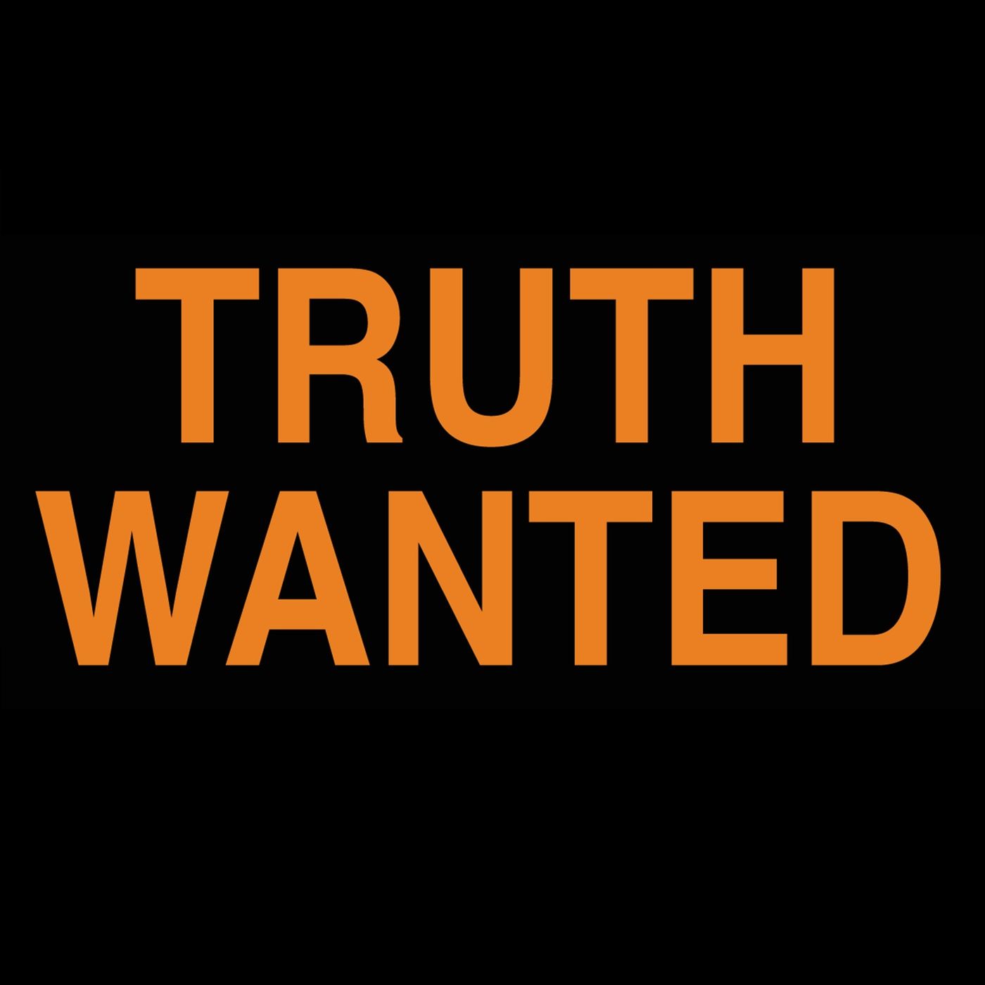 ⁣Truth Wanted 06.37 09-15-2023 with ObjectivelyDan and JL Warren