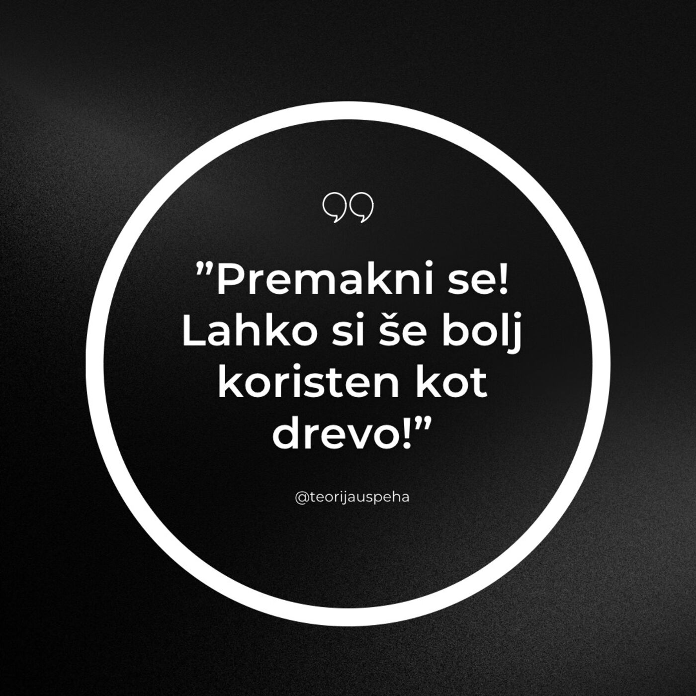 ⁣73: 5 minut solo: "Premakni se! Lahko si še bolj koristen kot drevo!"