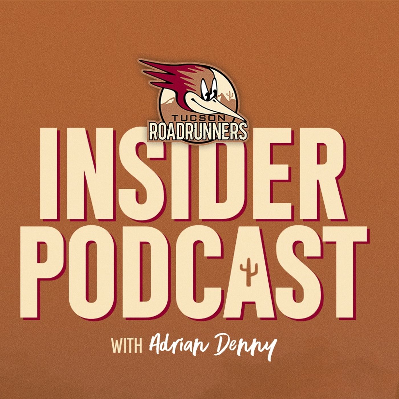 Tucson Roadrunners Insider Podcast 