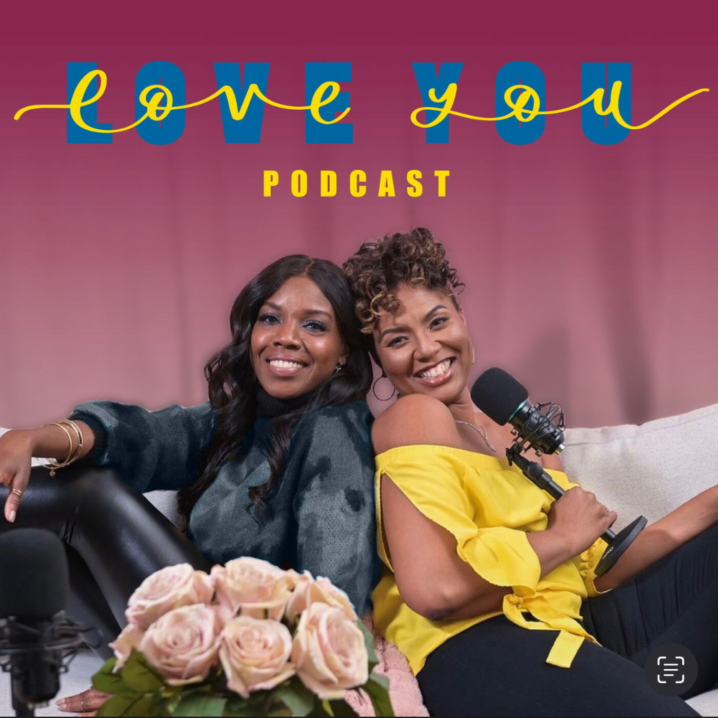 Love YOU, LOVE You Podcast 