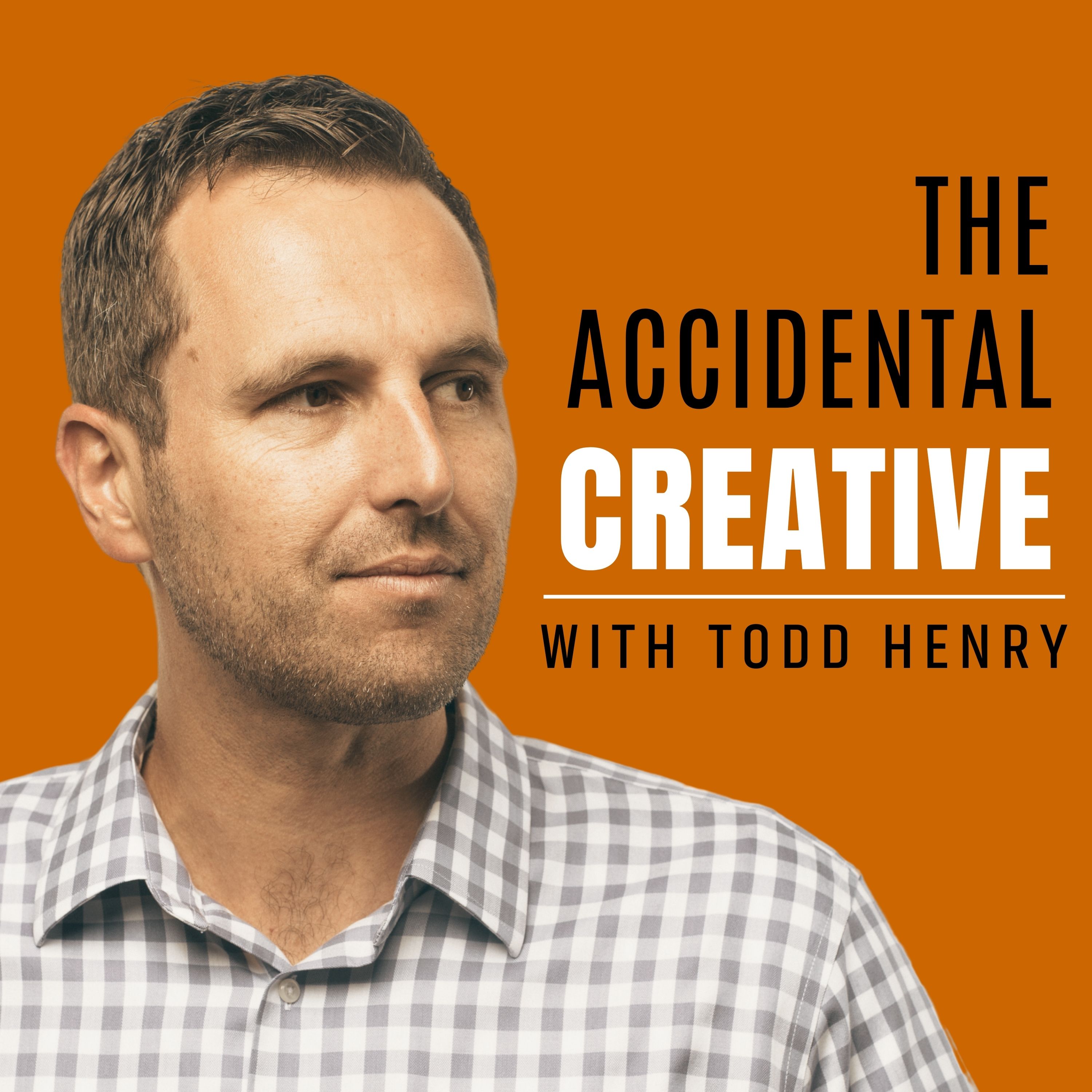 The Accidental Creative with Todd Henry 