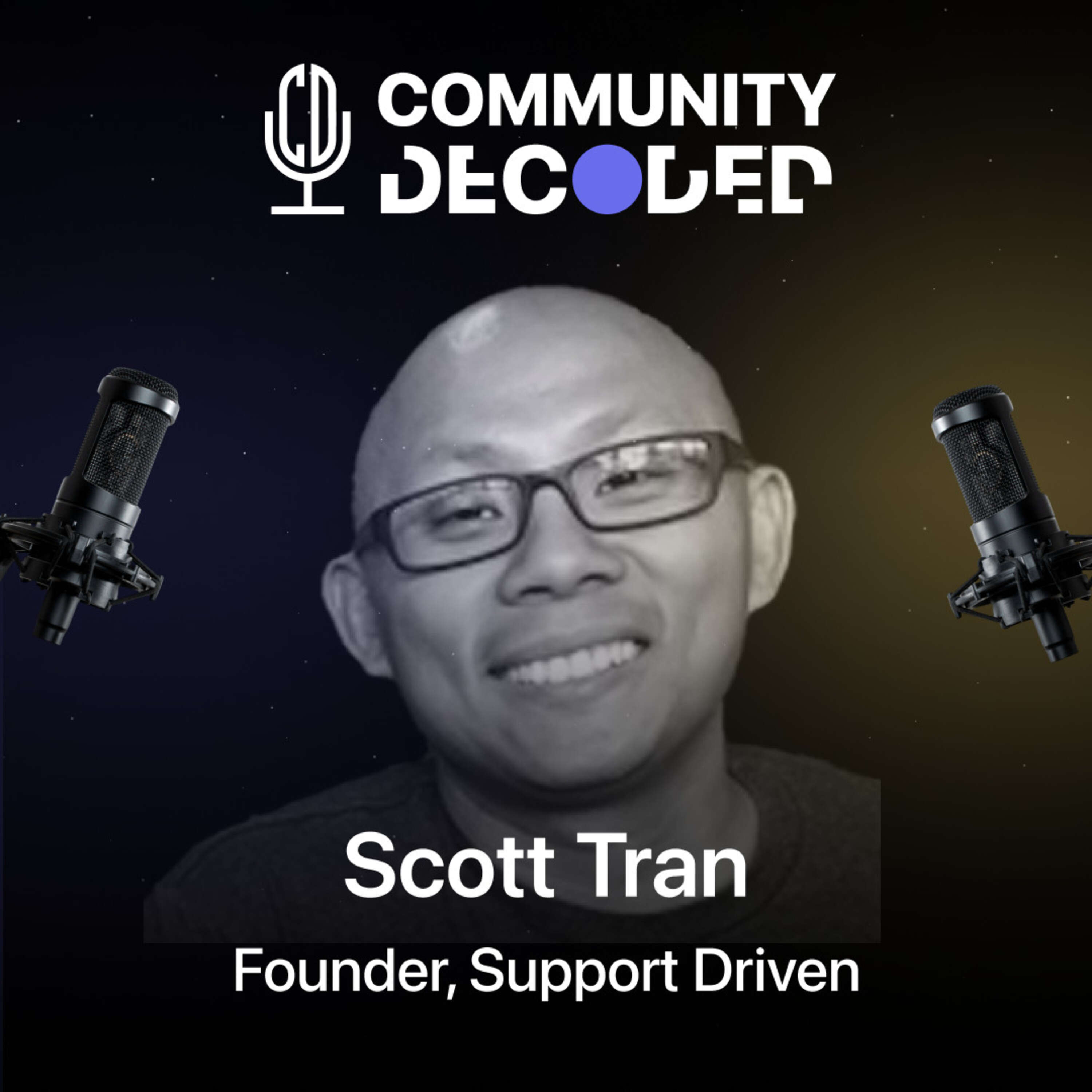 Scott Tran - The philosophy of building a community first and business second!