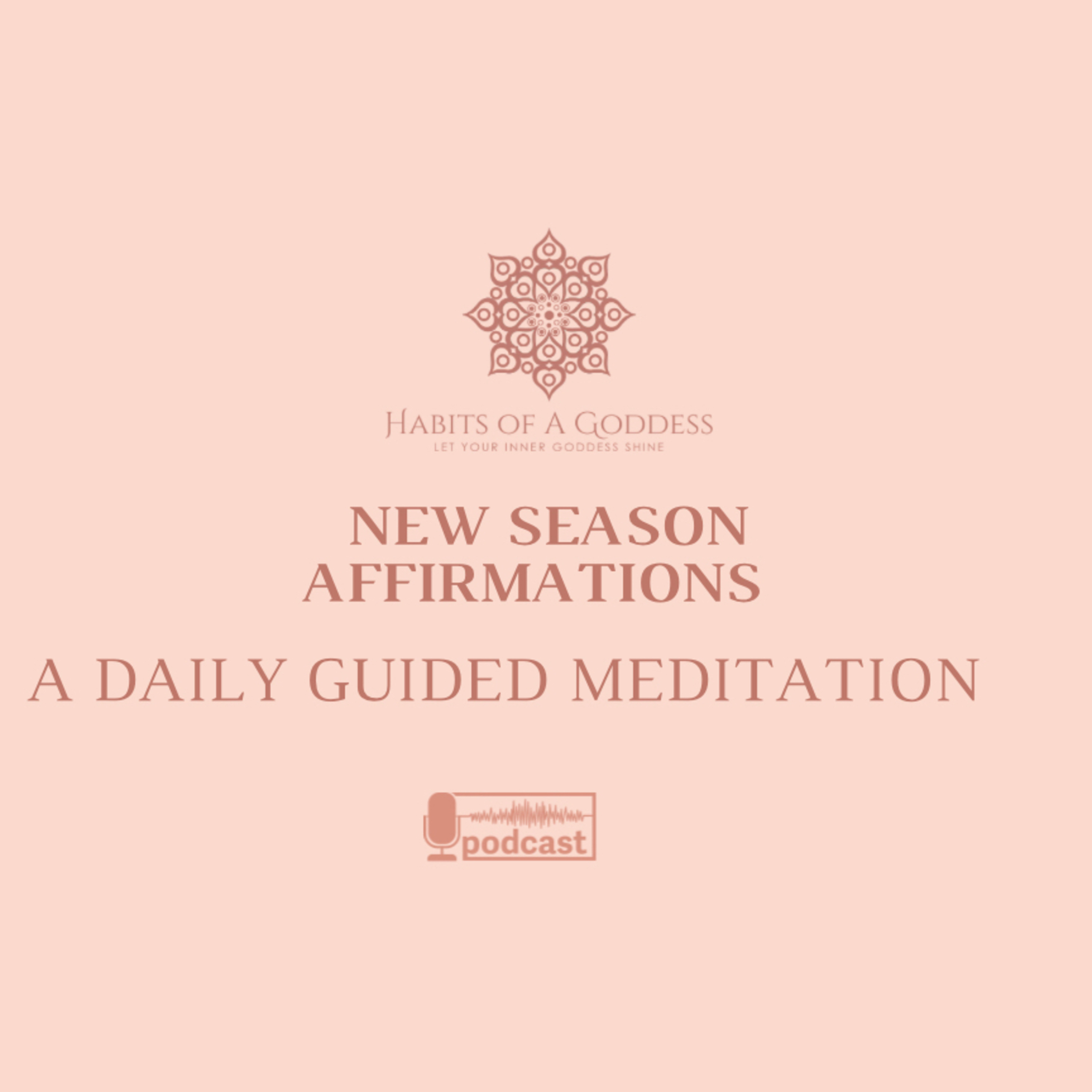 ⁣NEW SEASON AFFIRMATIONS | HABITS OF A GODDESS