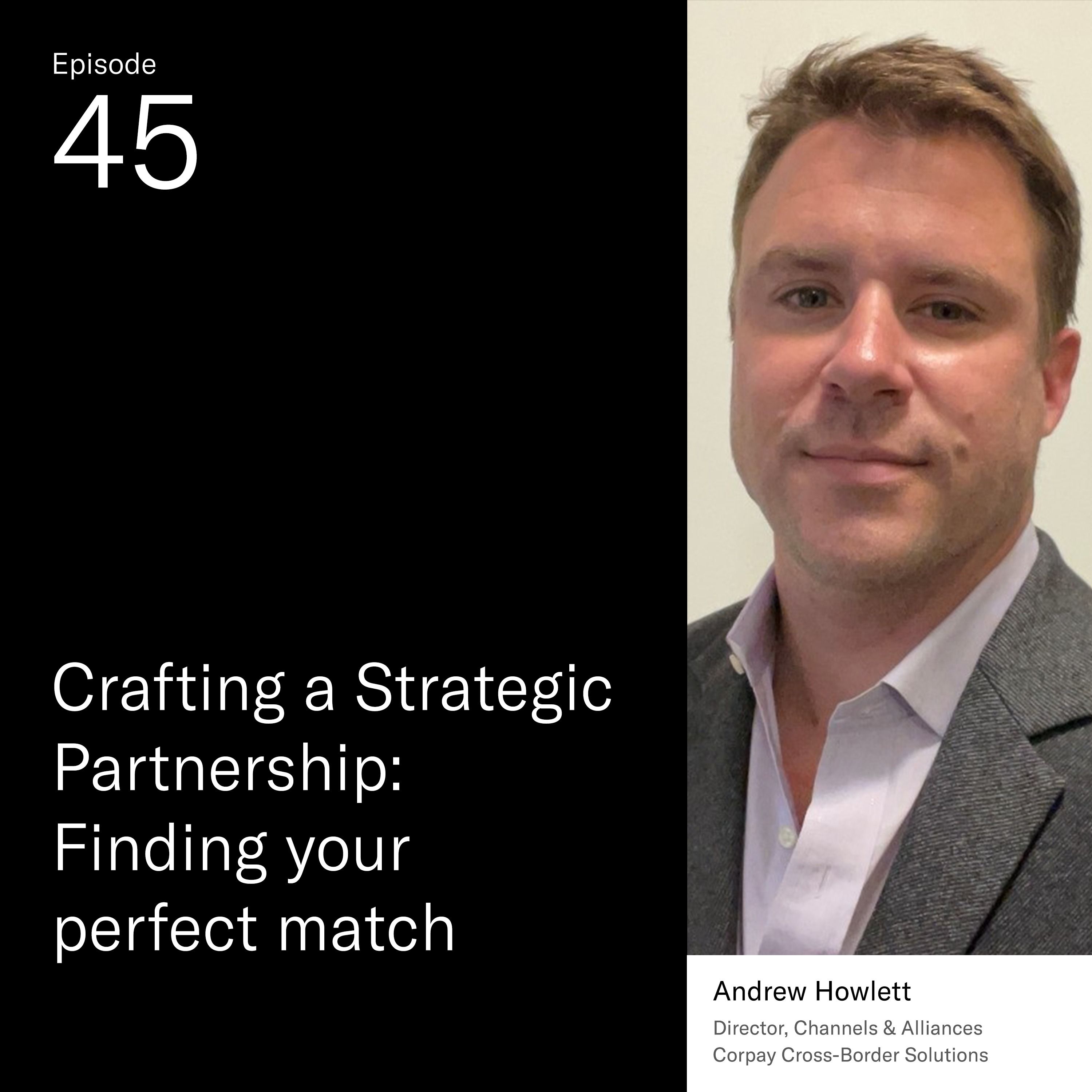 Crafting a Strategic Partnership: Finding your perfect match