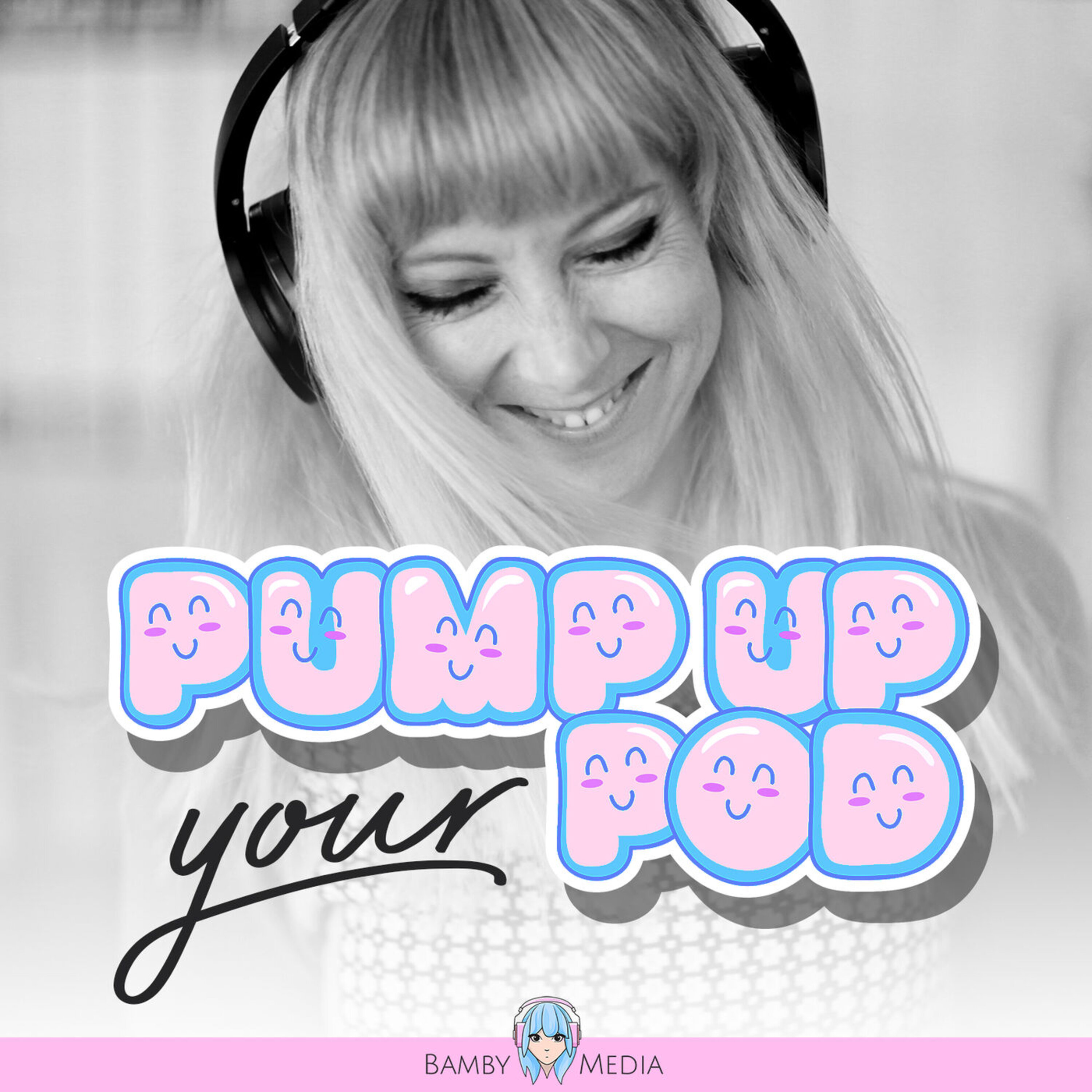 Pump Up Your Pod 