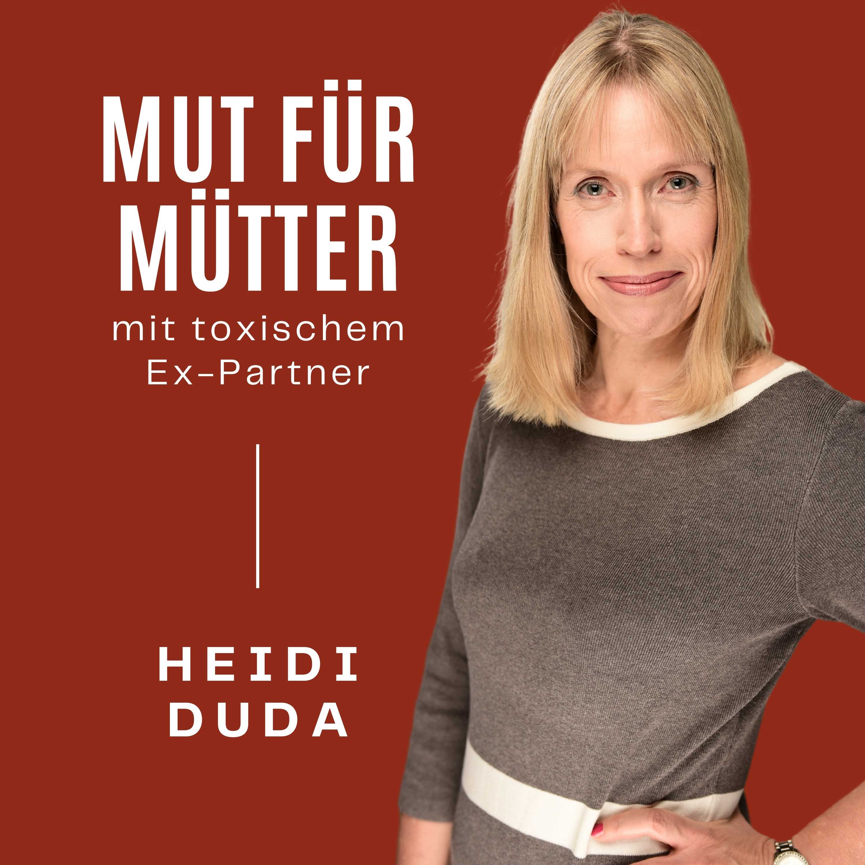 Mut für Mütter - Beende die toxische Beziehung zum narzisstischen Kindsvater und definiere sie neu! 