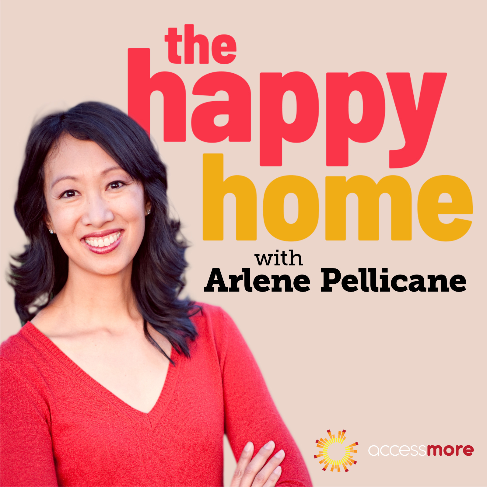 The Happy Home Podcast with Arlene Pellicane 