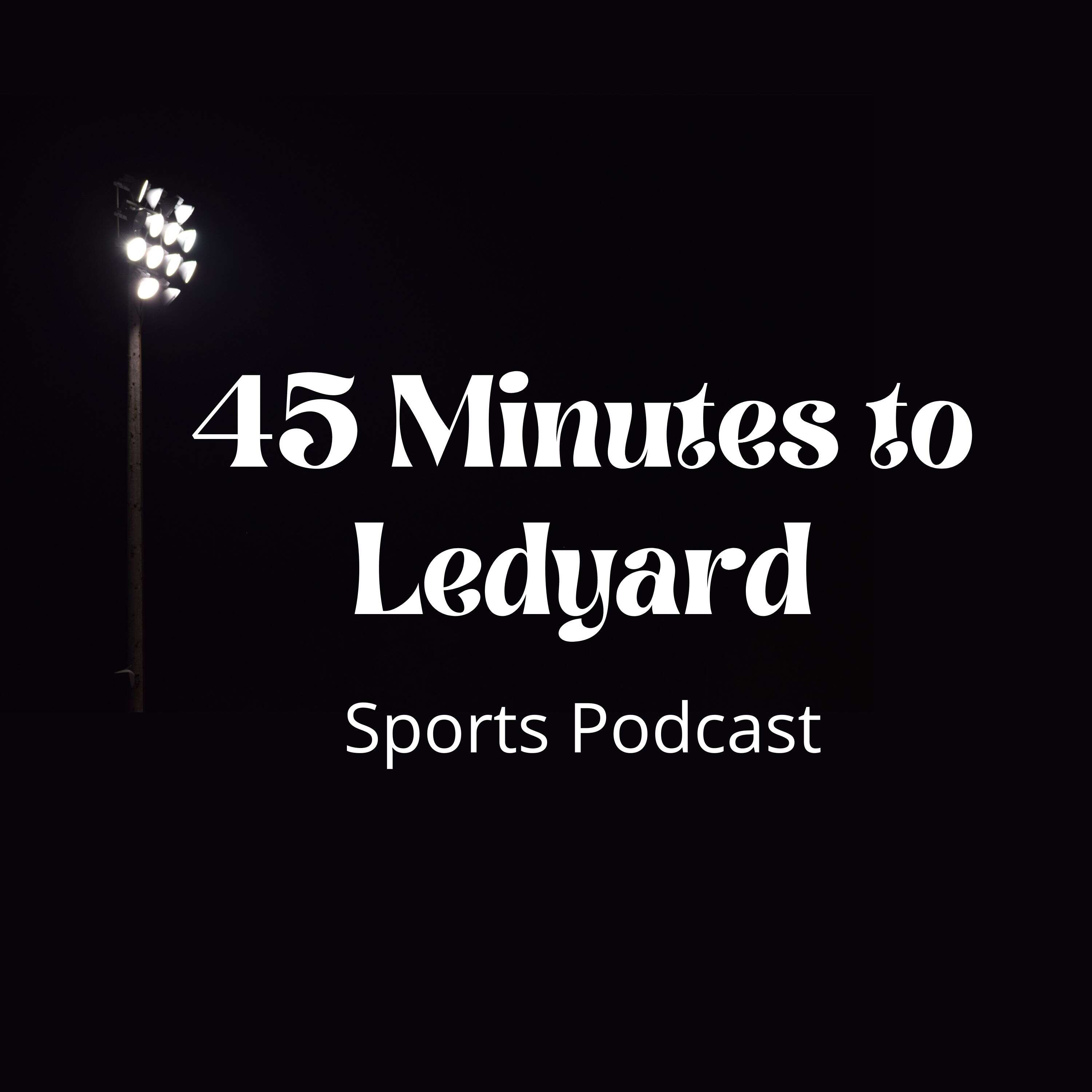 45 Minutes to Ledyard 