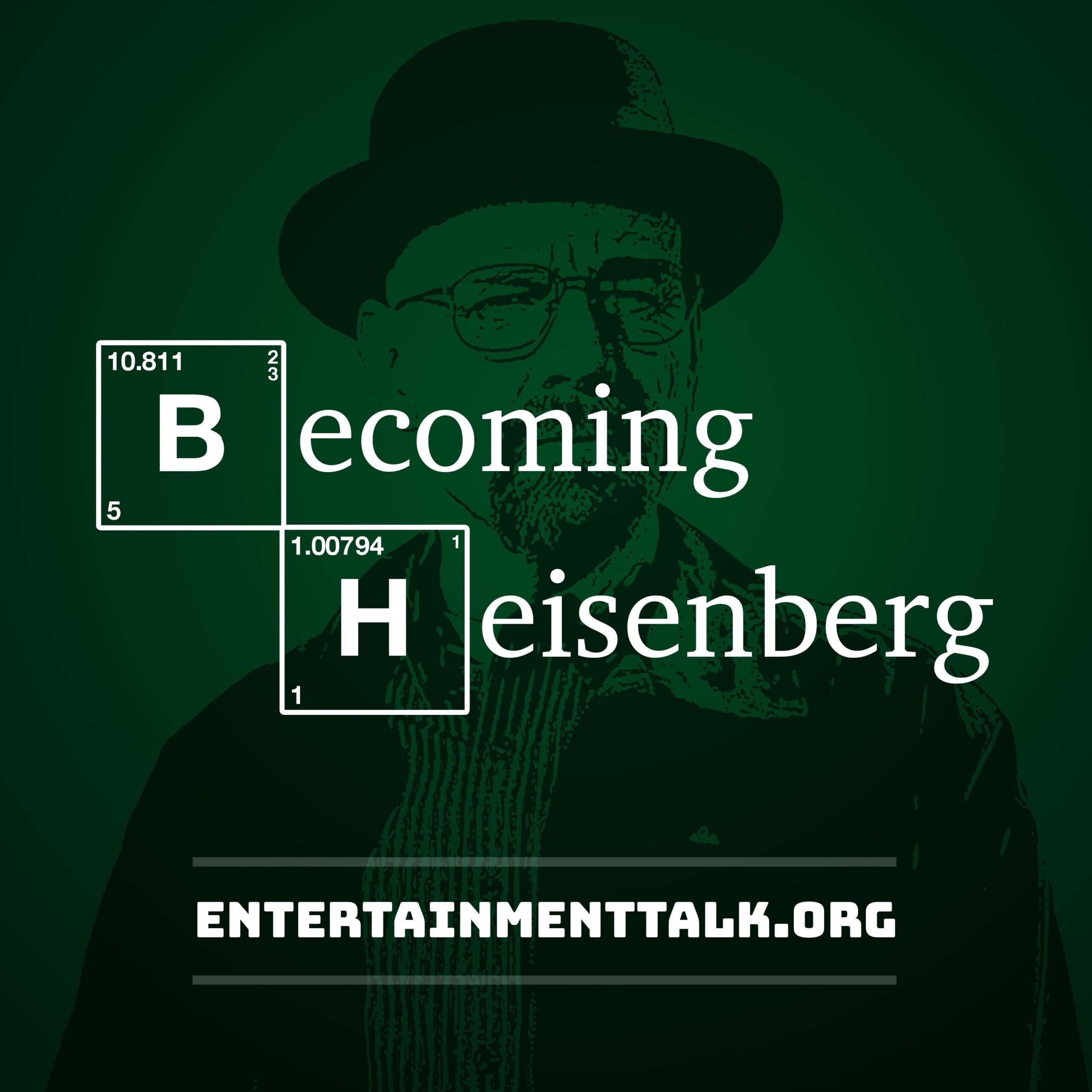 Becoming Heisenberg: Breaking Bad 