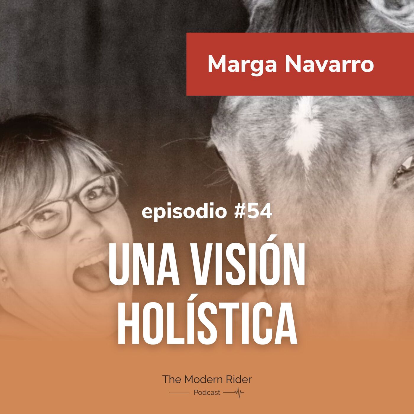 #54 | Marga Navarro, veterinaria integrativa especializada en equinos : Una visión Holística