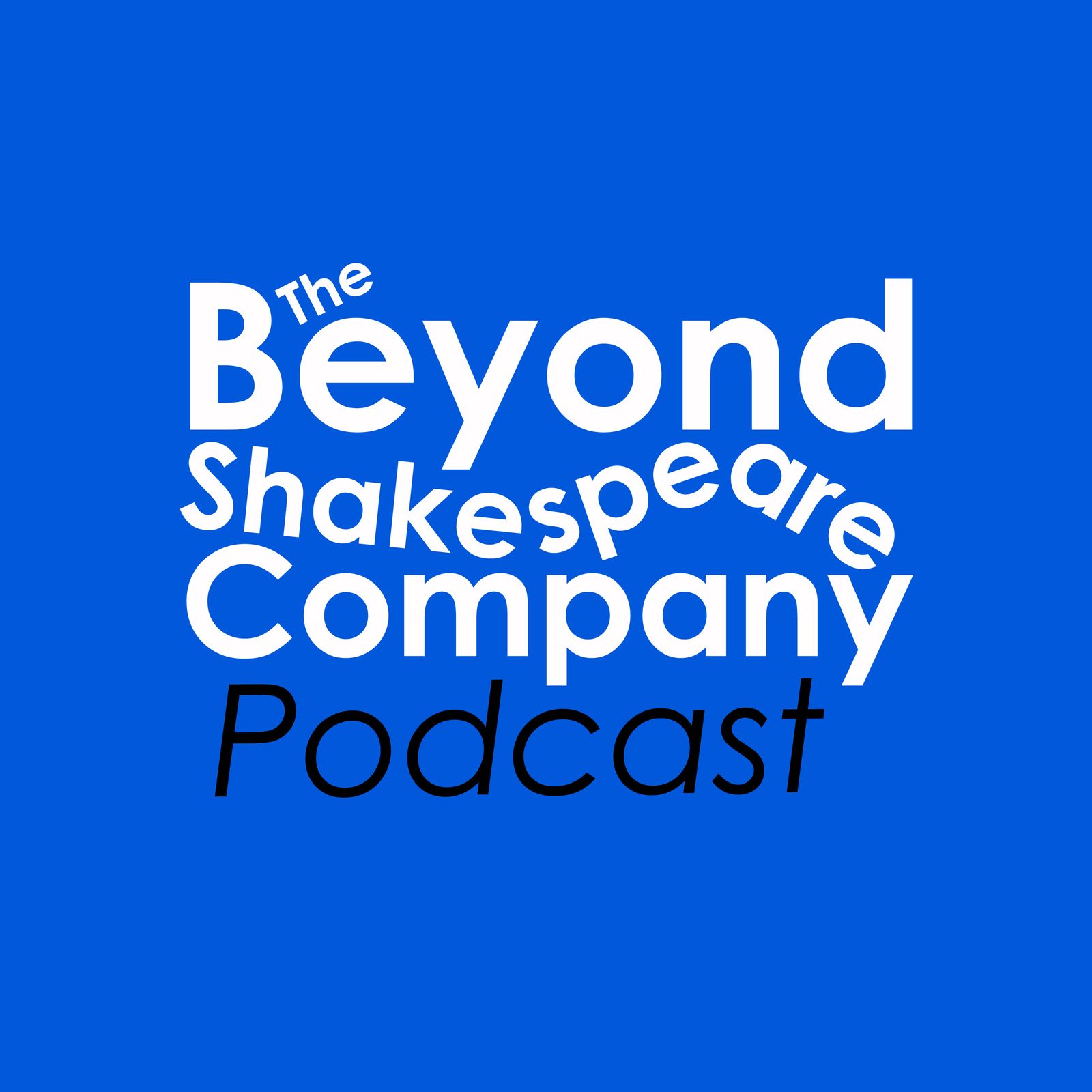 Beyond Shakespeare 