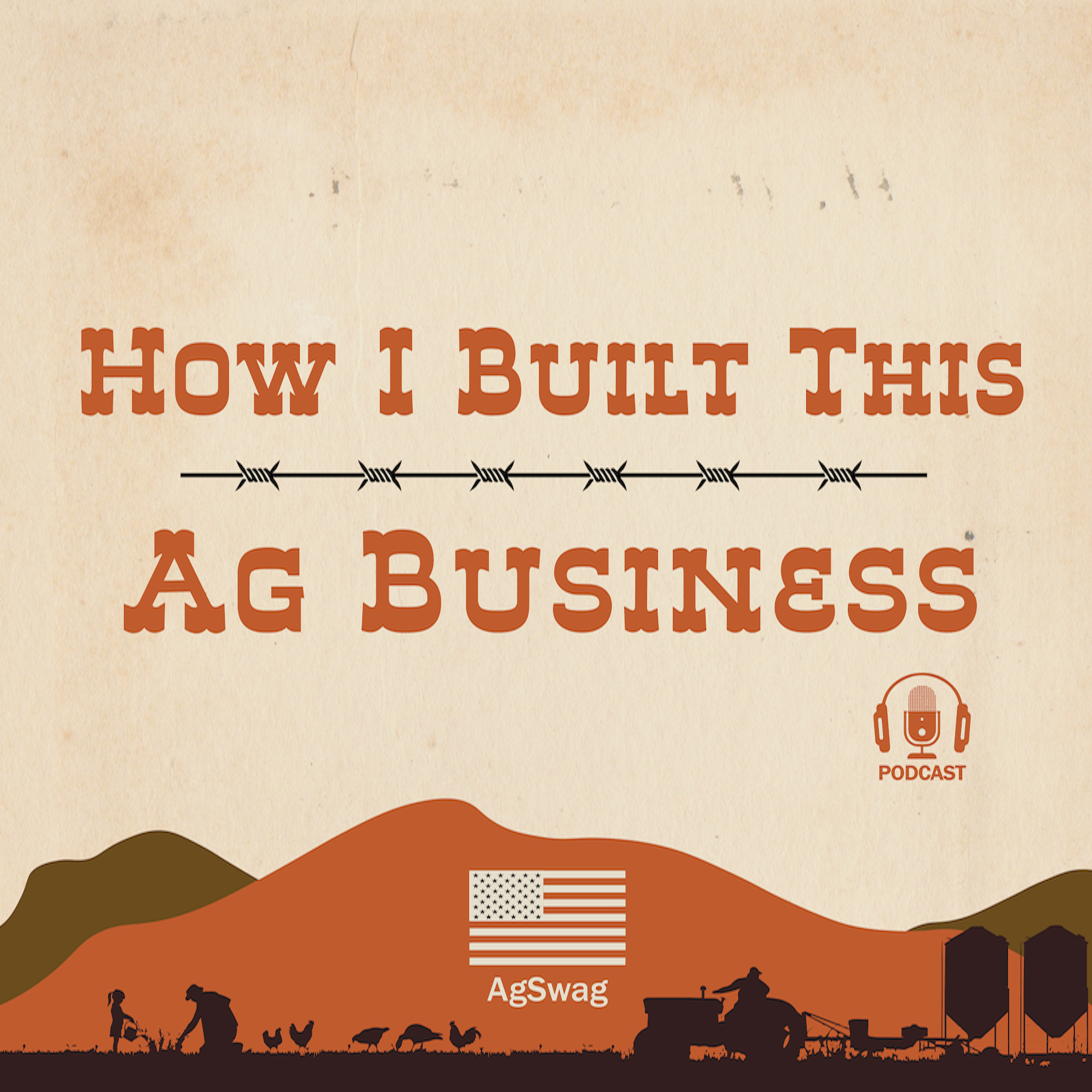 How I Built This Ag Business 