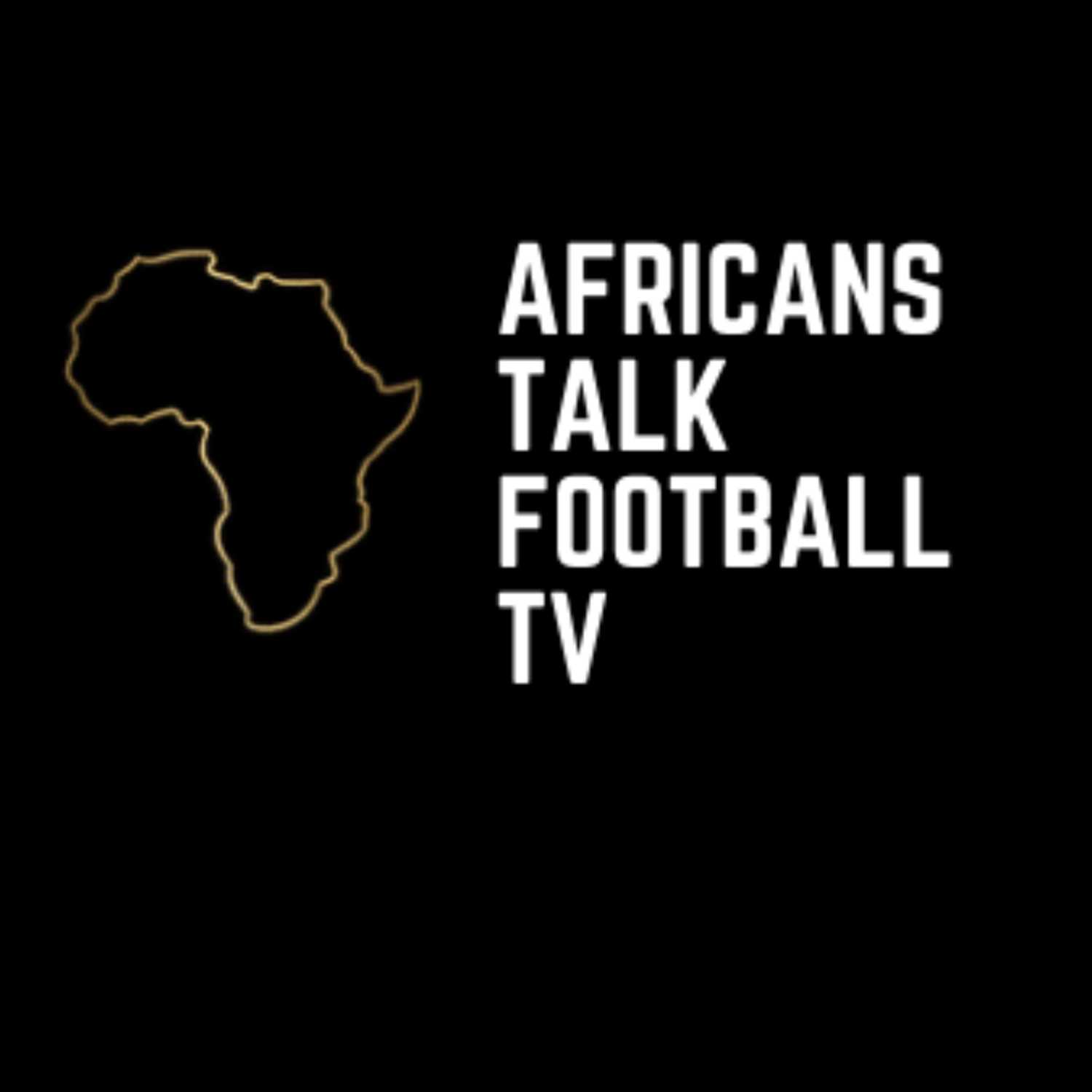 Africans Talk Football TV 