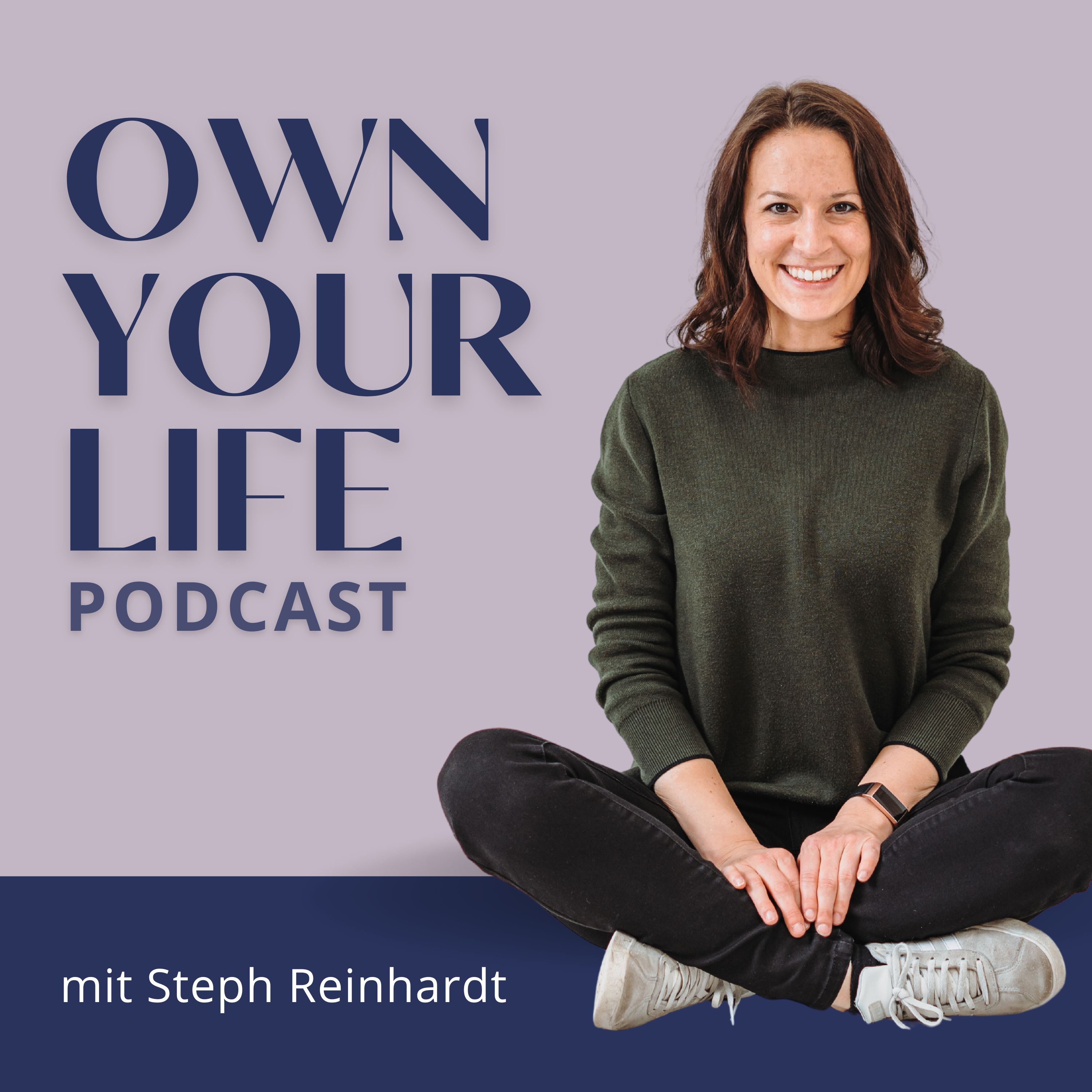 OWN YOUR LIFE Podcast 