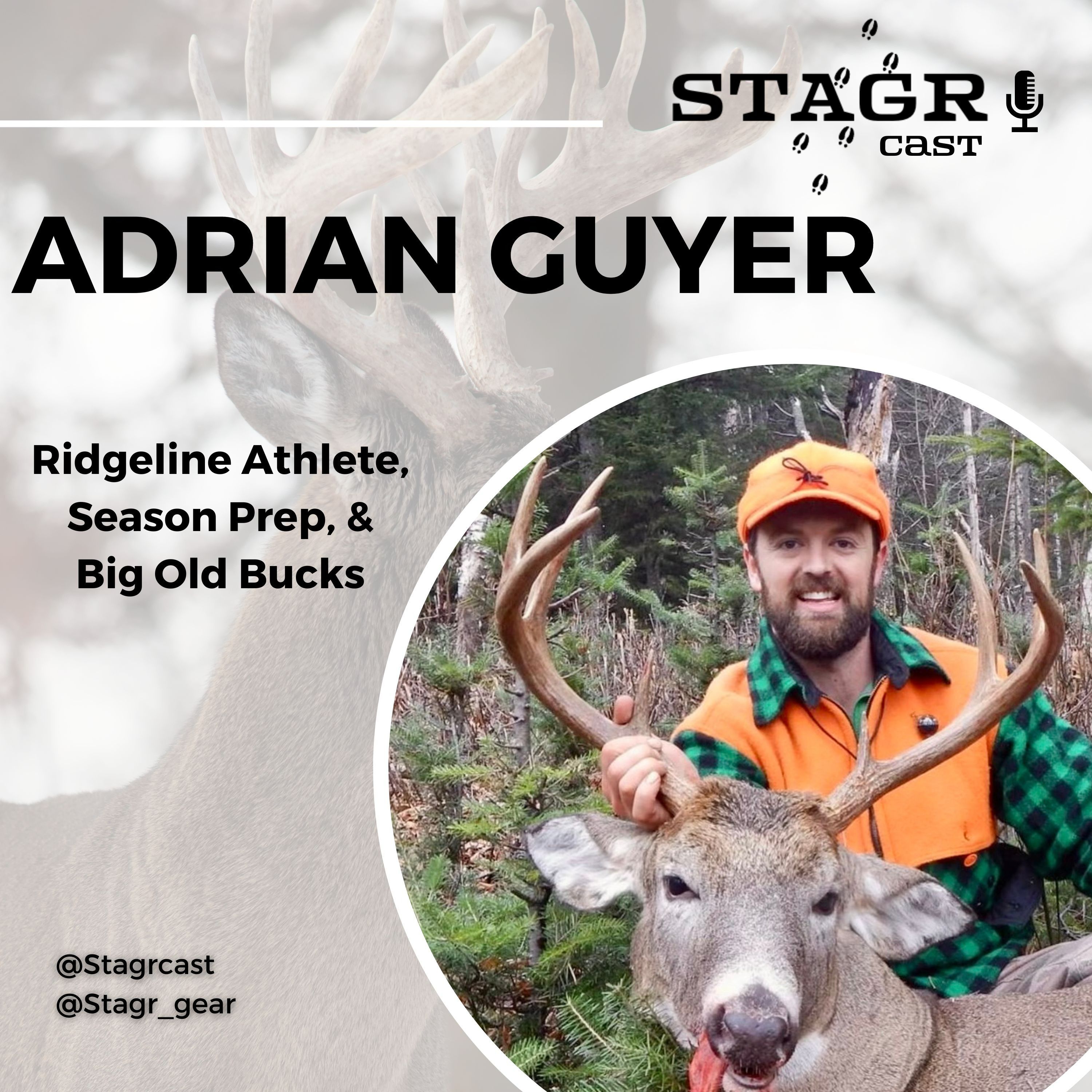 Adrian Guyer: Ridgeline Athlete, Season Prep, & Big Old Bucks