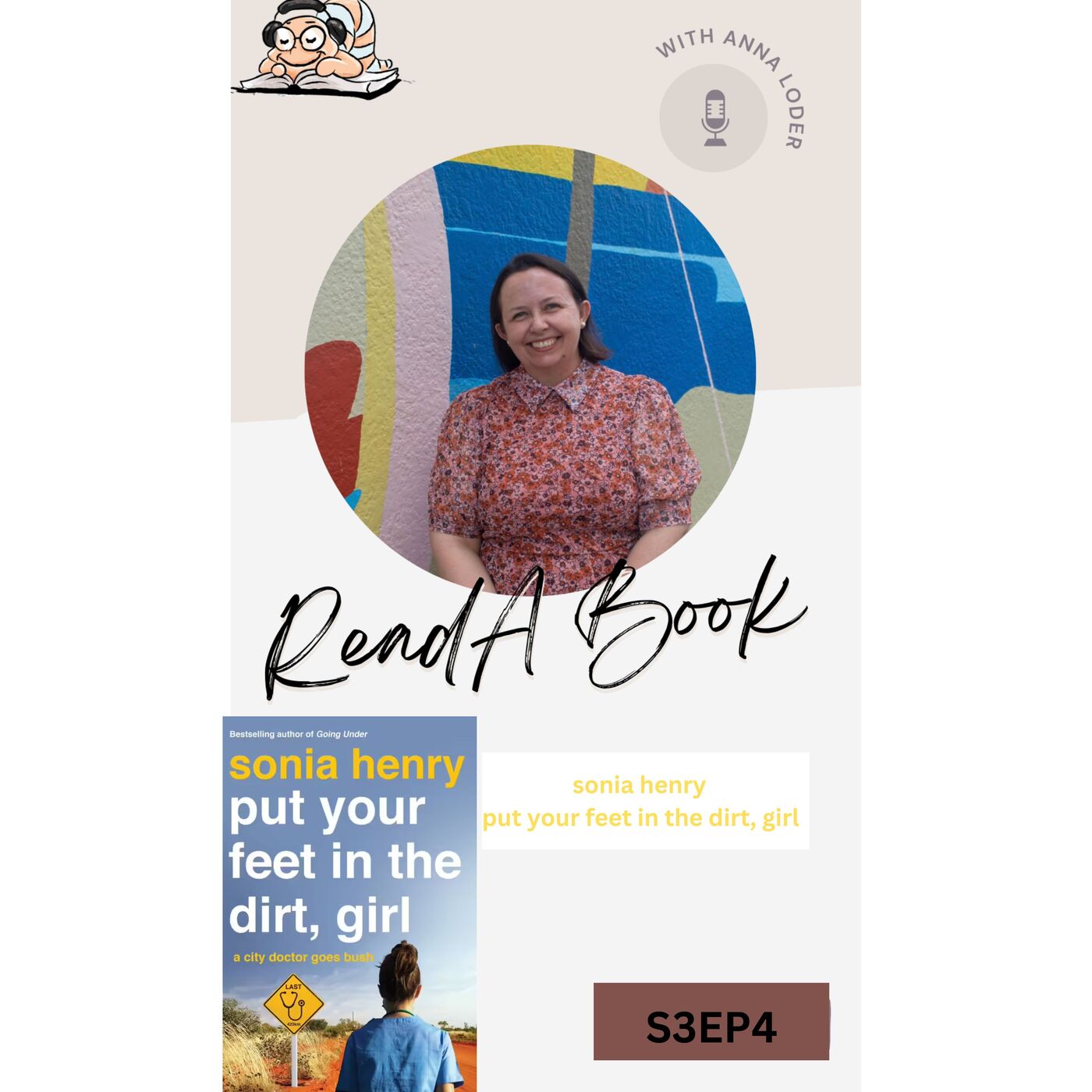 ⁣4. ReadA Book Podcast- Sonia Henry Put Your Feet In The Dirt, Girl