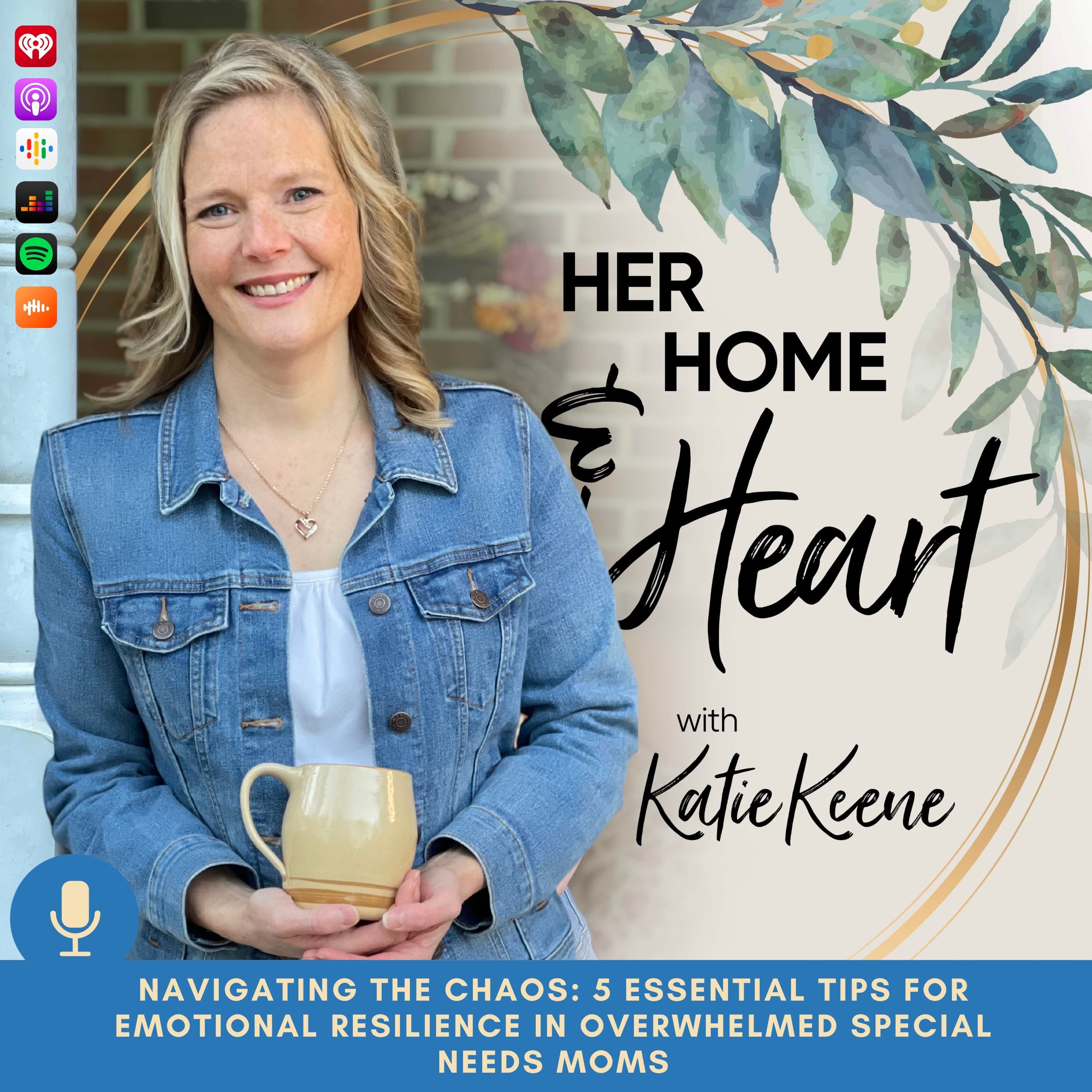 201 // Navigating the Chaos: 5 Essential Tips for Emotional Resilience in Overwhelmed Special Needs Moms