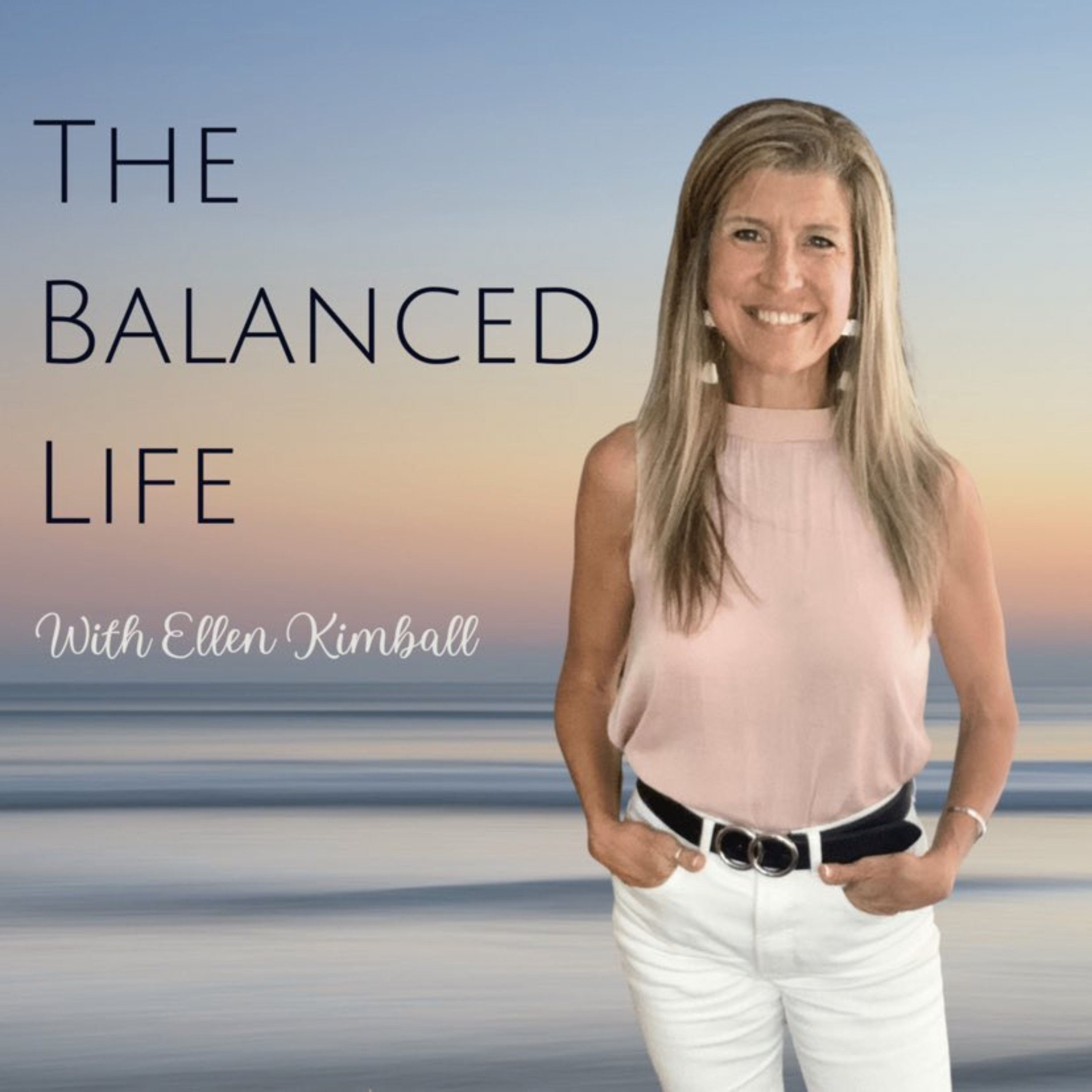 Achieve Greatness Through Life Balance With Ellen Kimball 