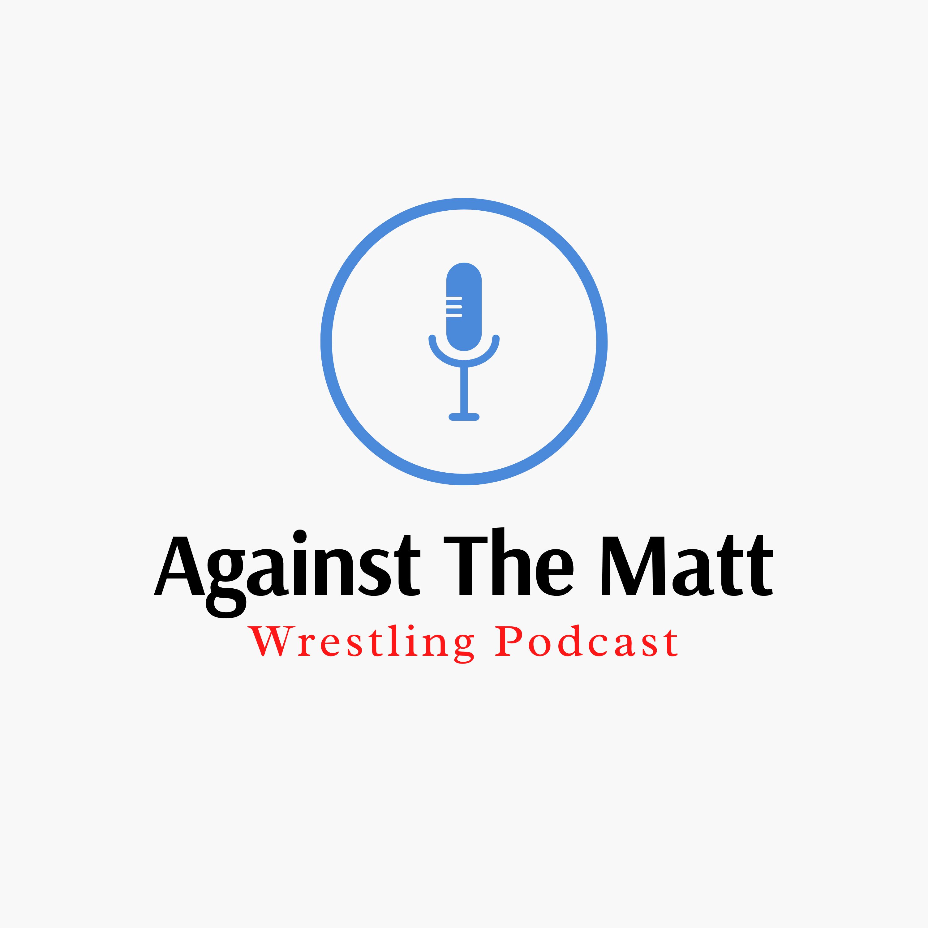 Against the Mat wrestling podcast 