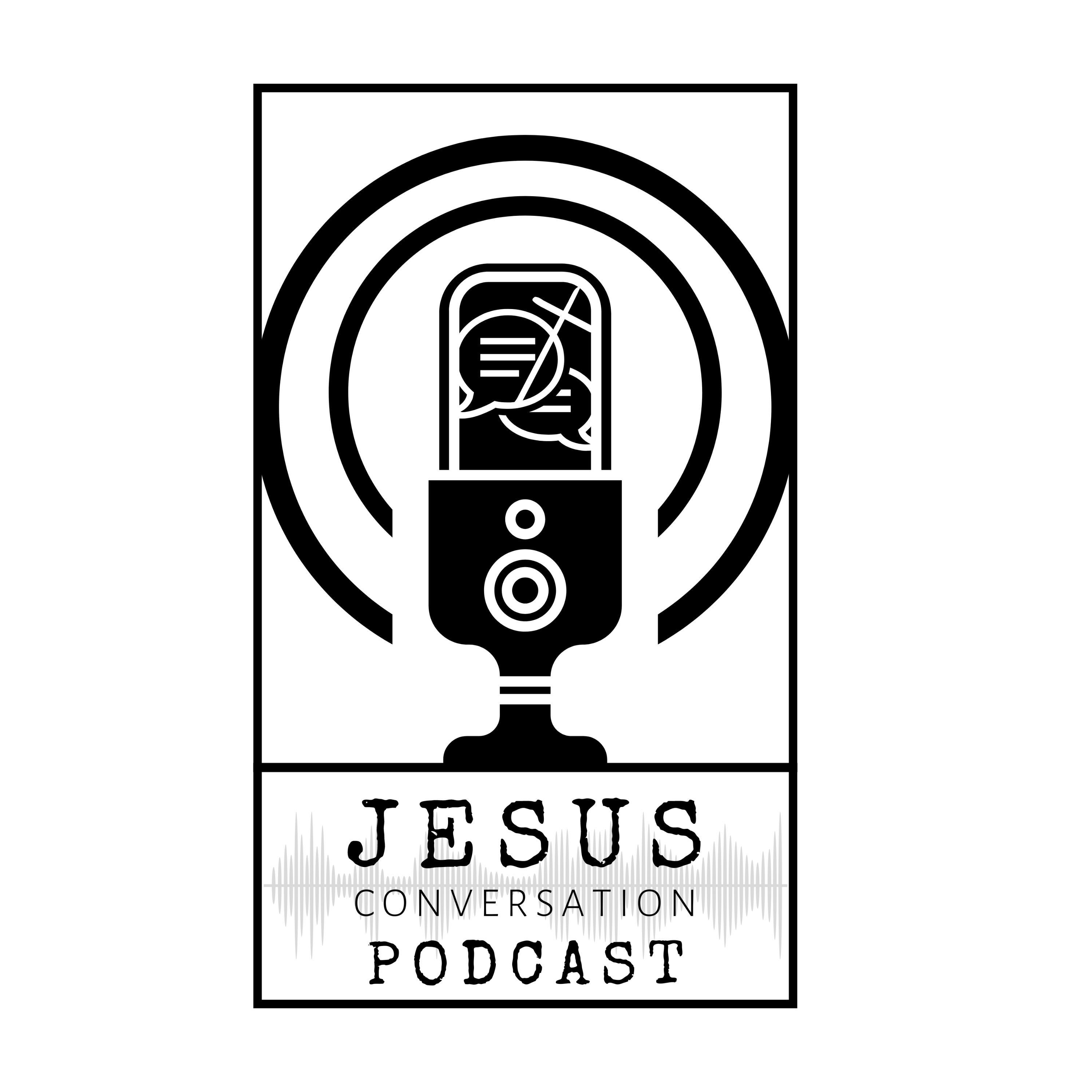 Jesus Conversation Podcast 