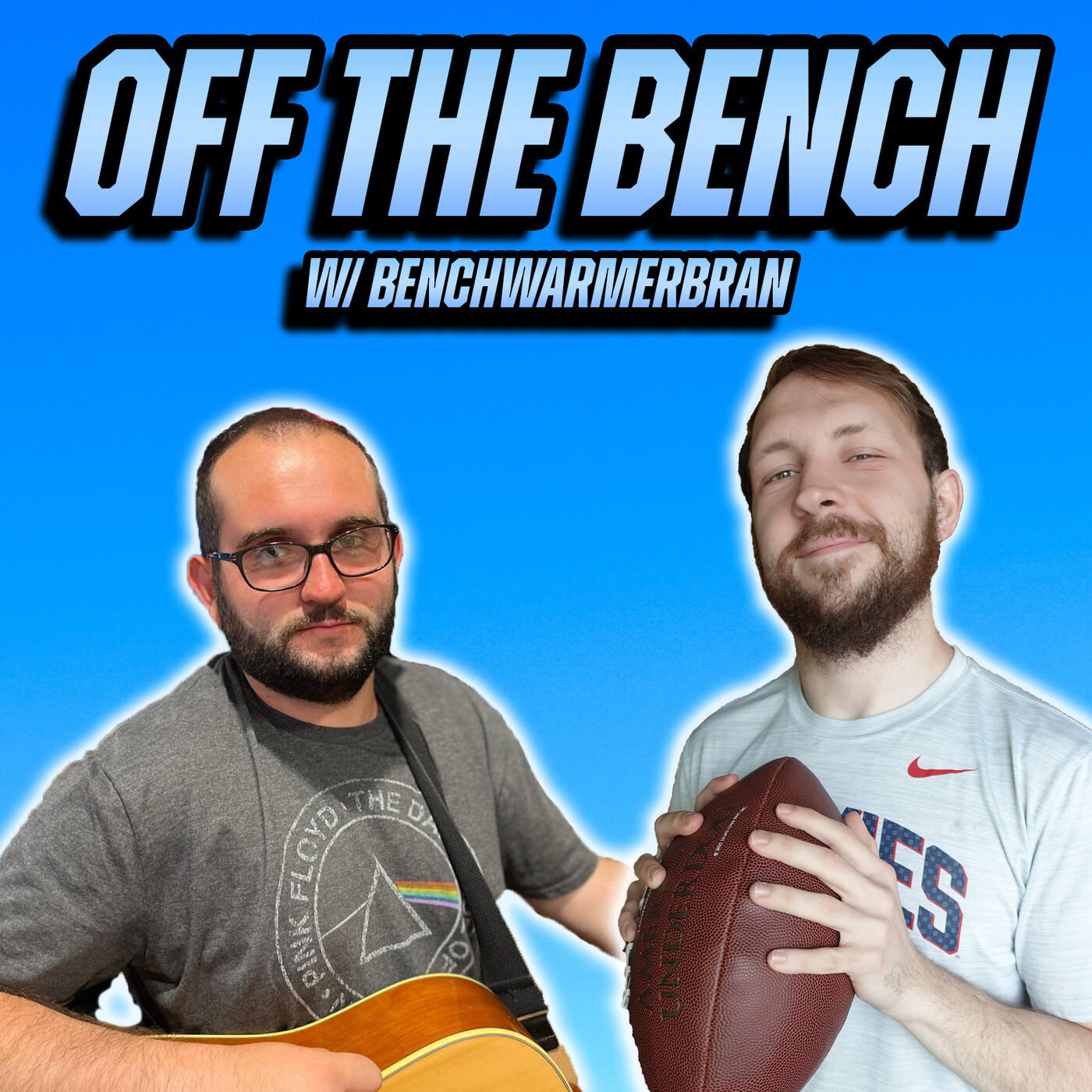 Off The Bench w/ BenchwarmerBran 