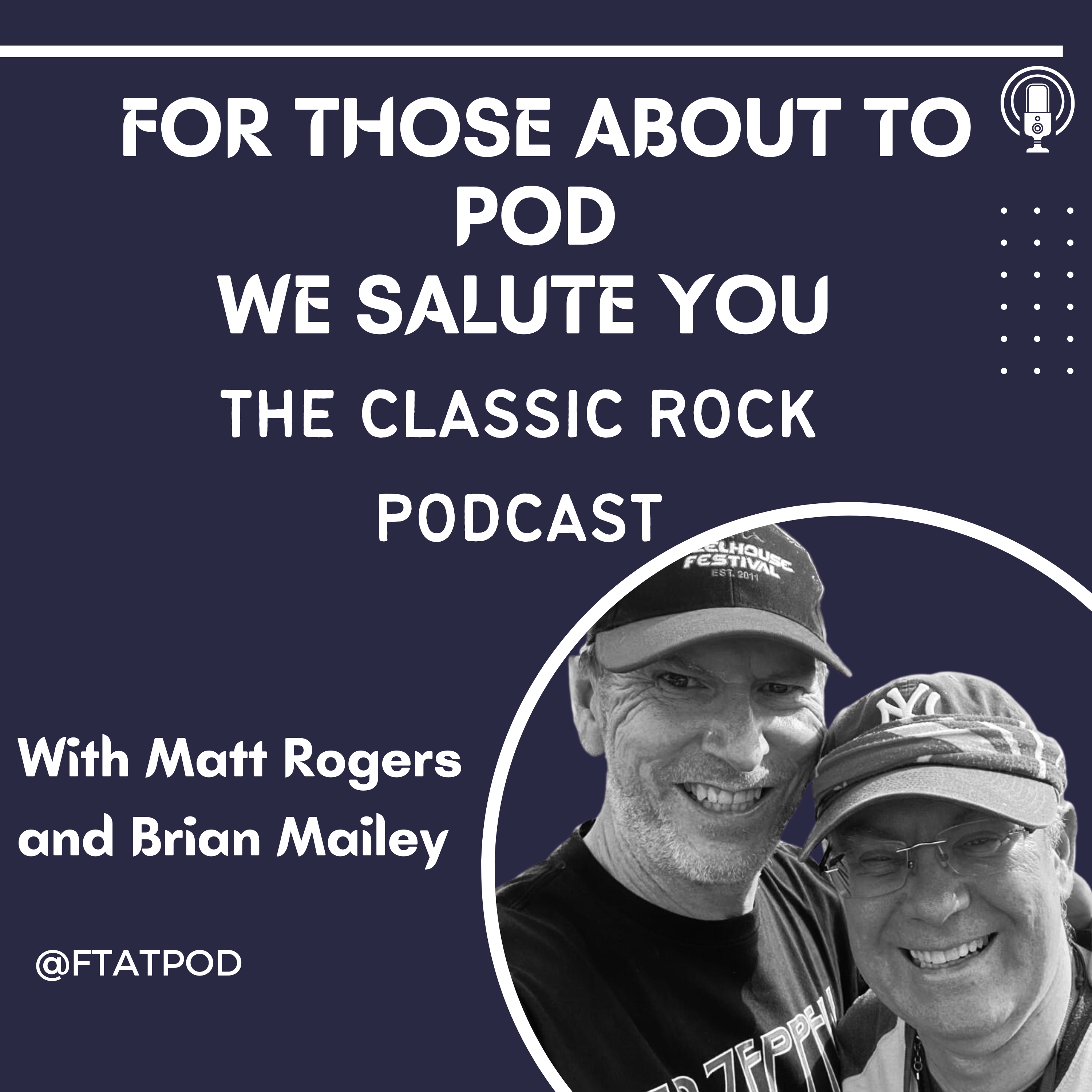 For Those About to Pod, We Salute You : The Rock Podcast 