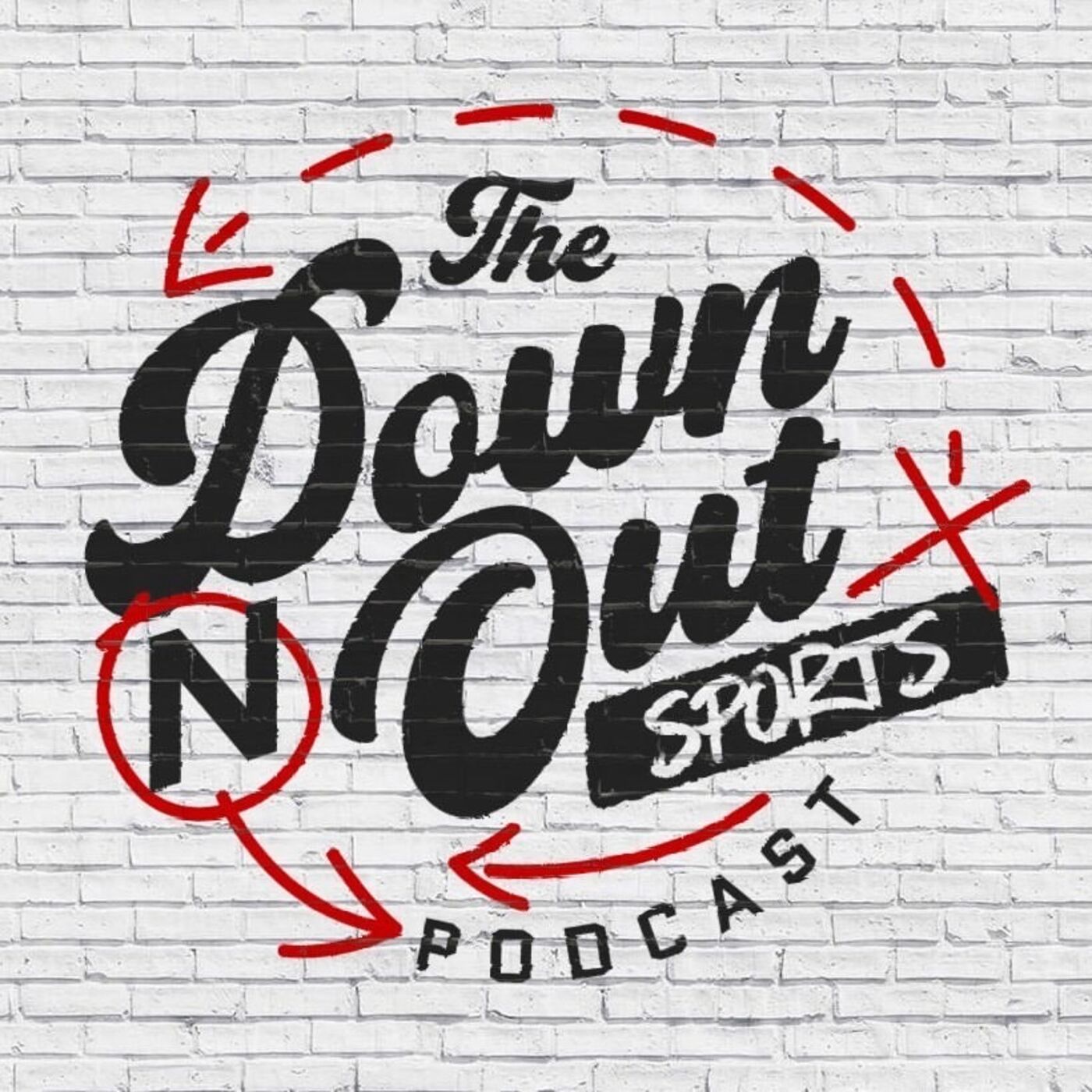 The Down N Out Sports Podcast 