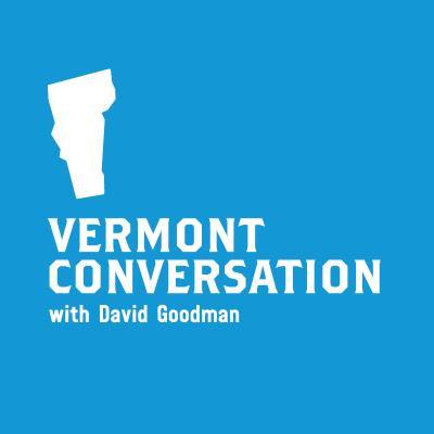 The Vermont Conversation with David Goodman 