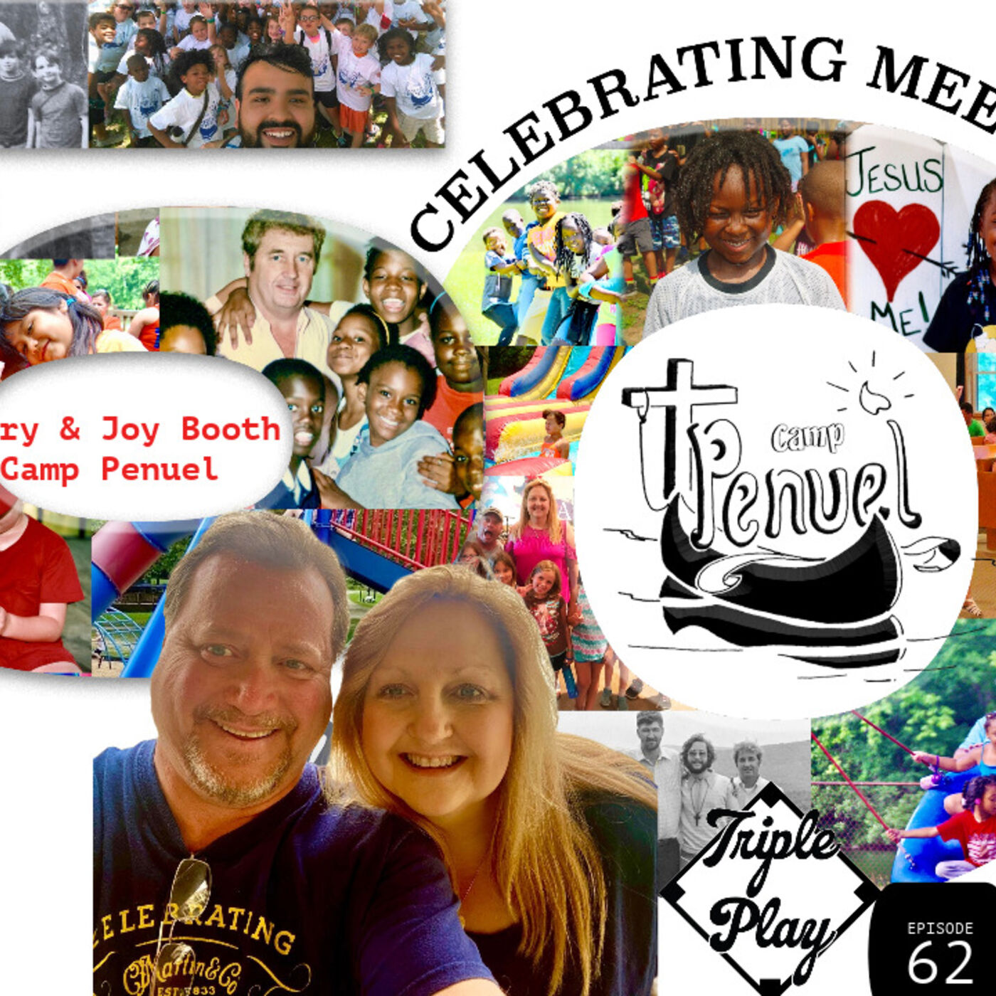 LARRY & JOY BOOTH CAMP PENUEL 50th ANNIVERSARY Episode 62