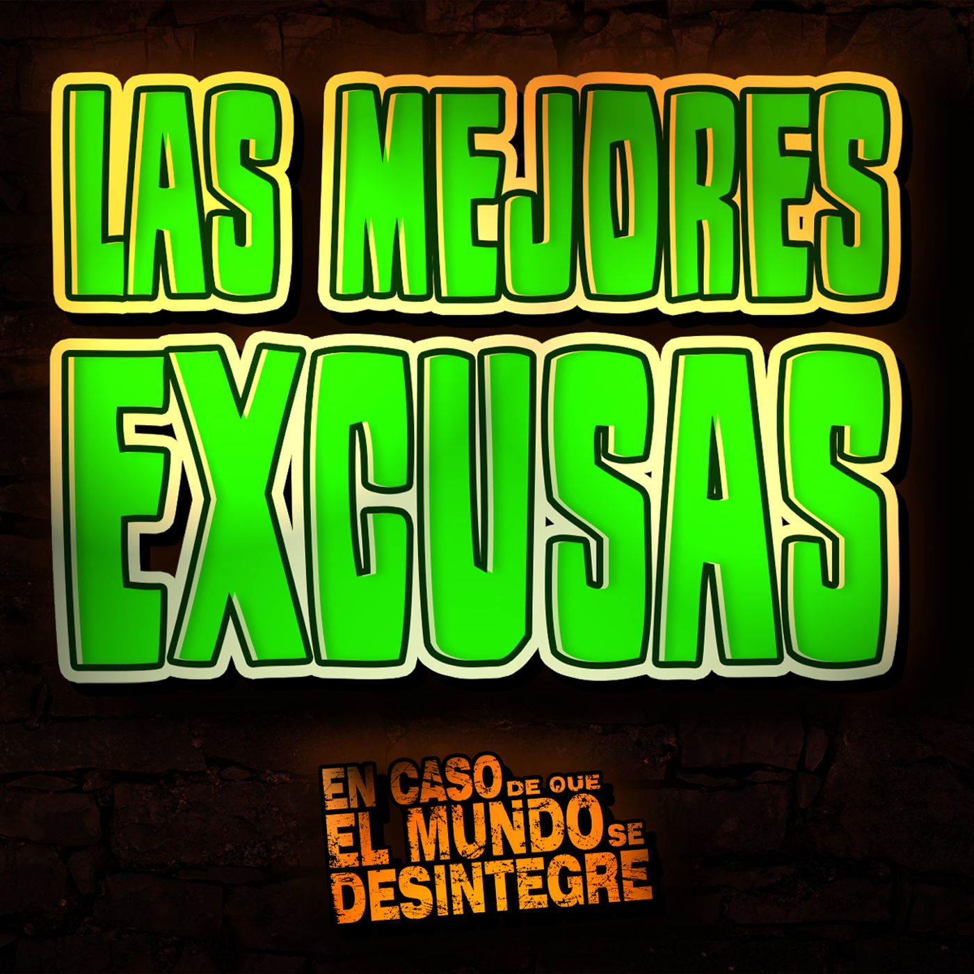 Las Mejores Excusas