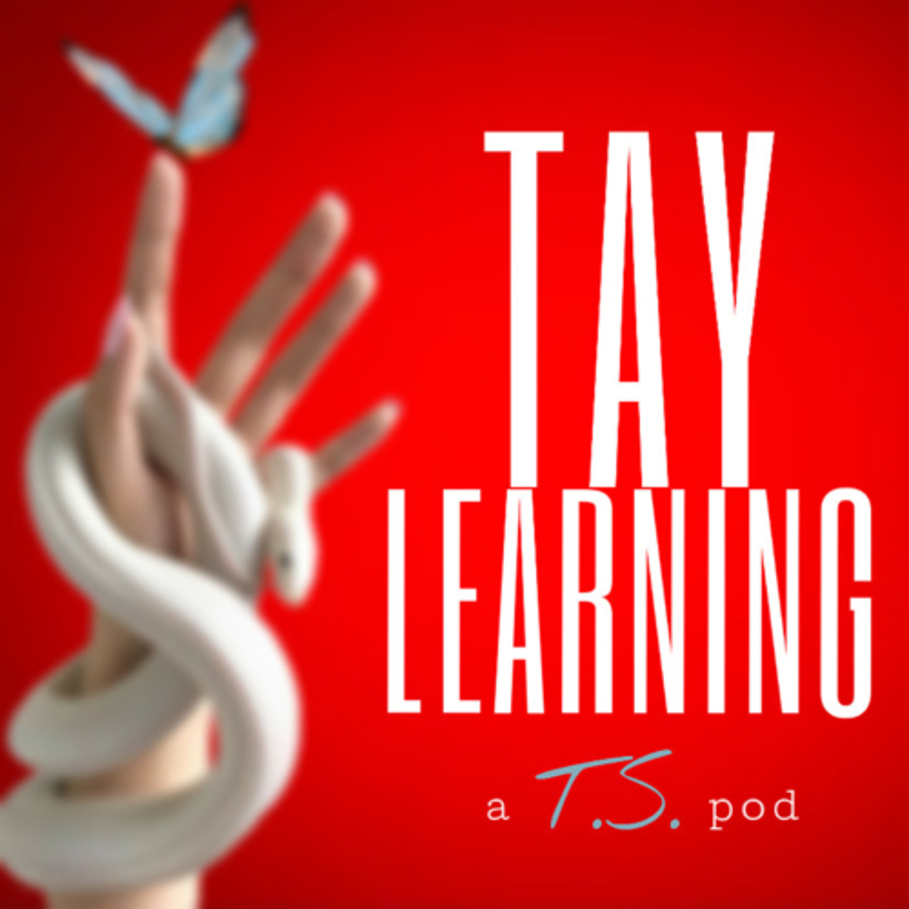 Taylearning: A Taylor Swift Podcast 