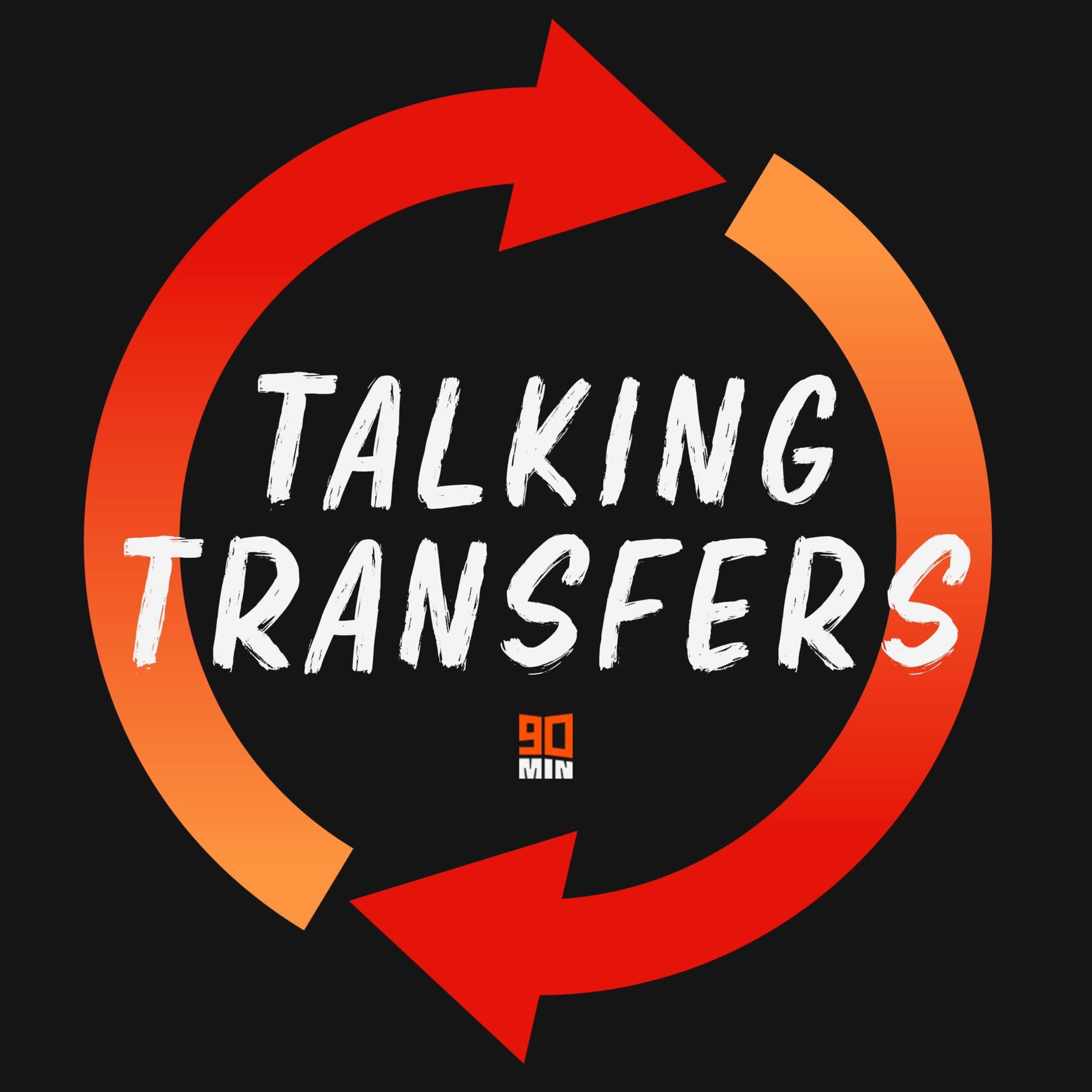 Talking Transfers 