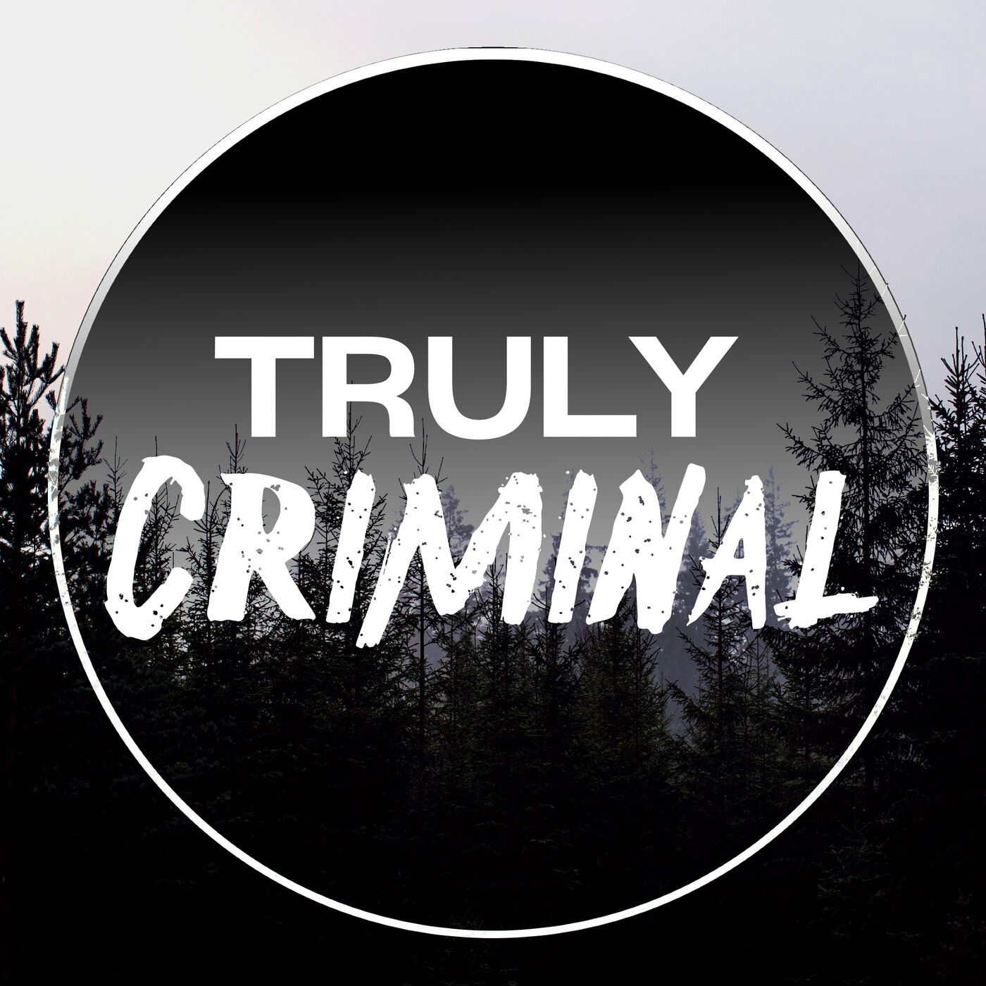 Truly Criminal Podcast 