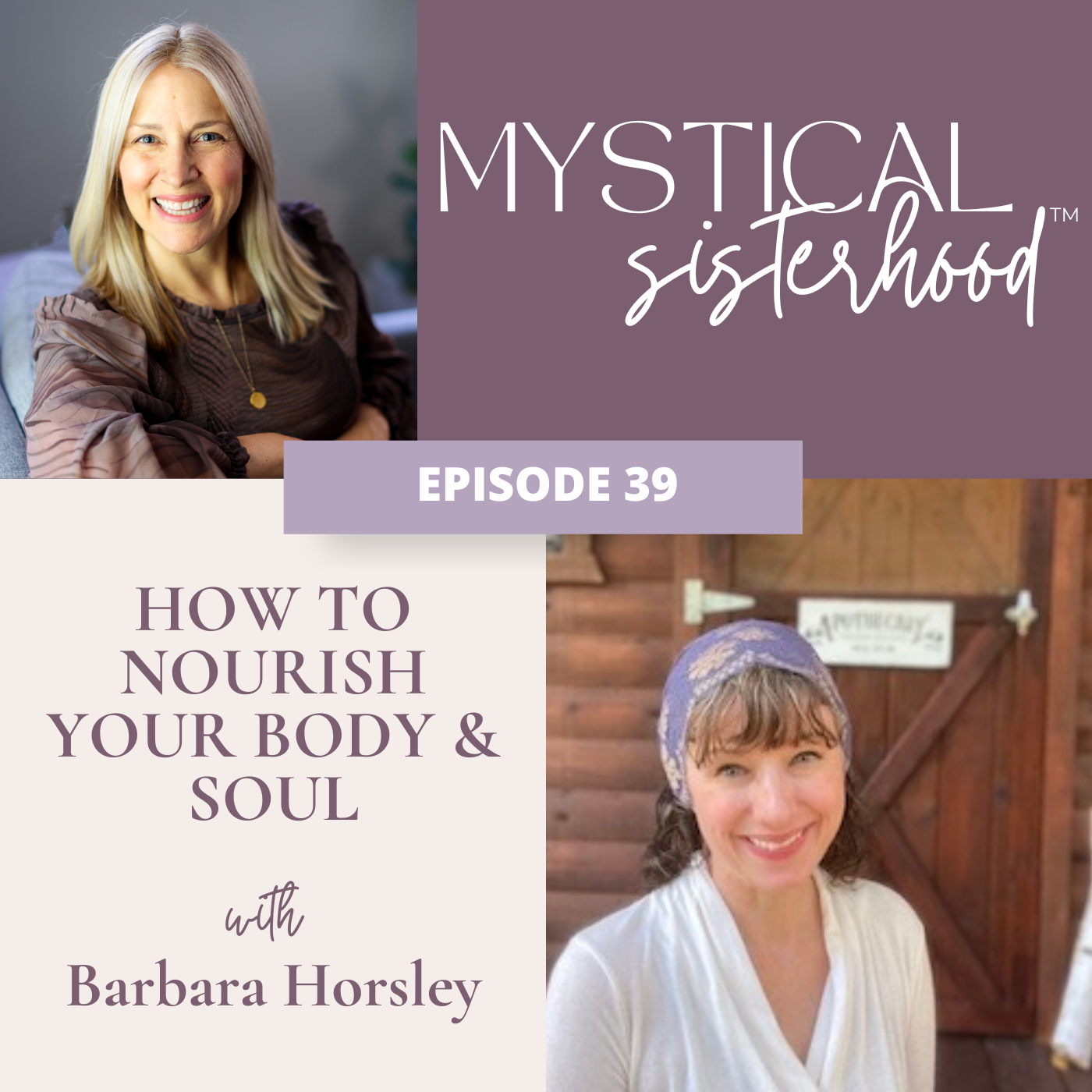 How To Nourish Your Body & Soul With Barbara Horsley