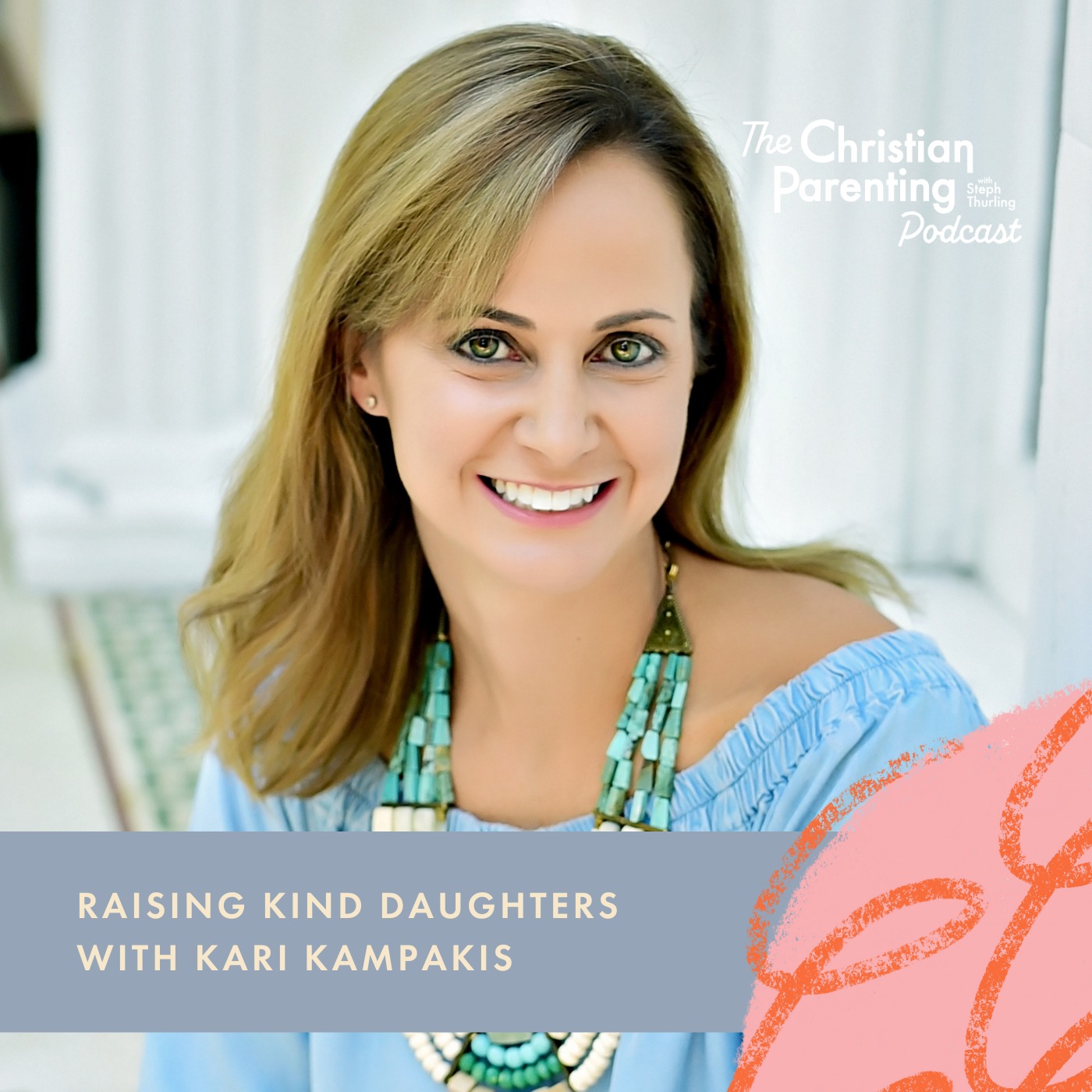 Raising Kind Daughters with Kari Kampakis