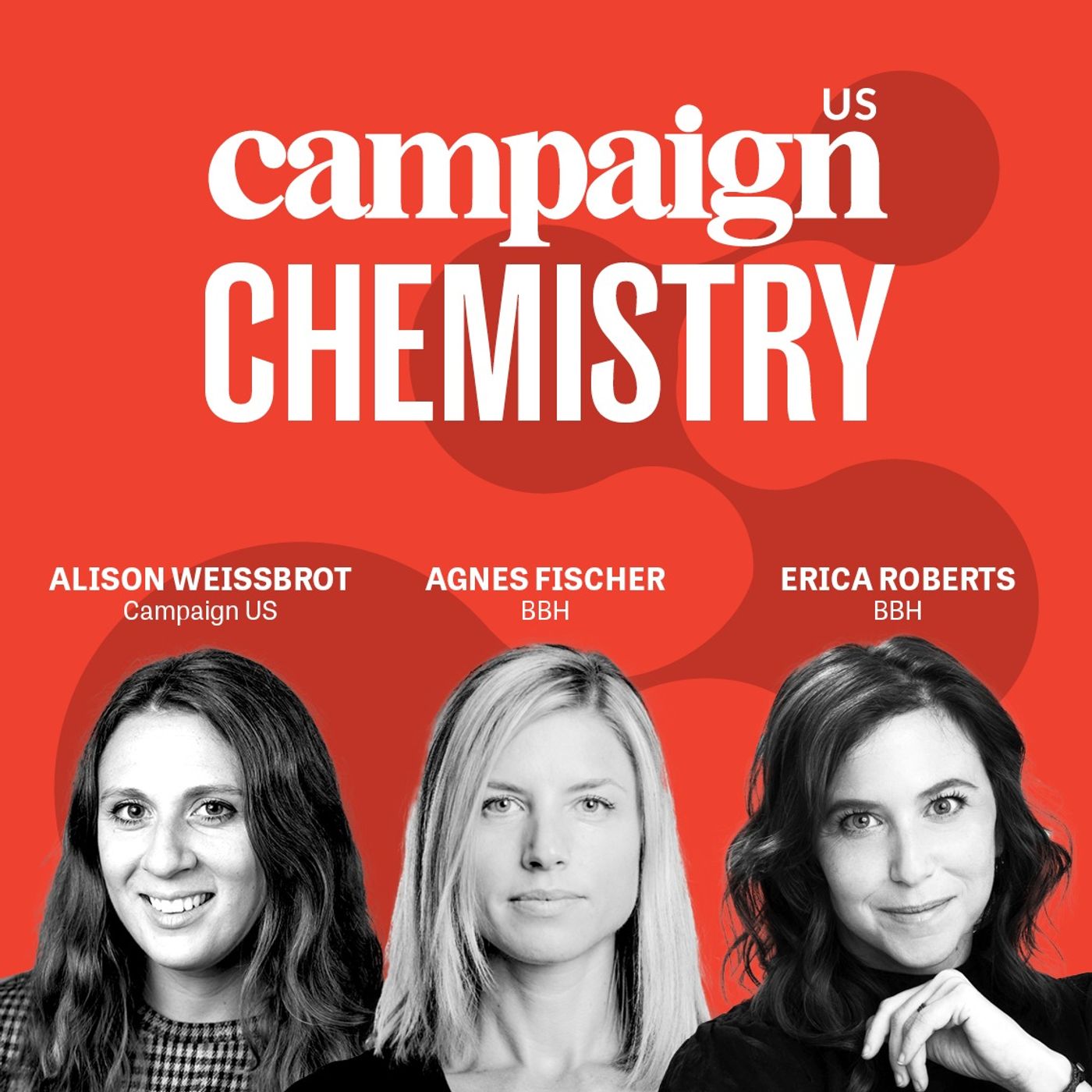 ⁣Campaign Chemistry: BBH president Agnes Fischer and CCO Erica Roberts