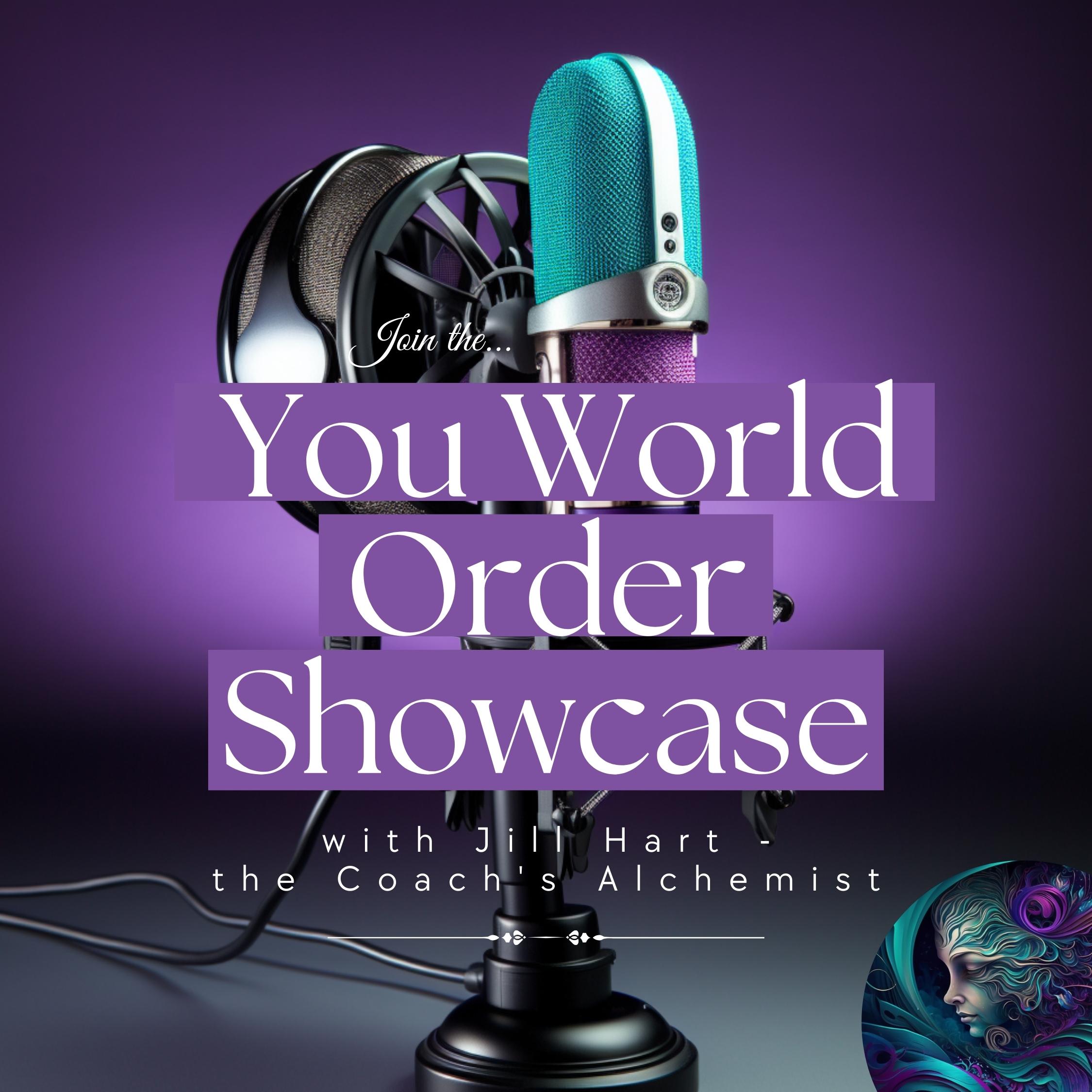 The You World Order Showcase Program 