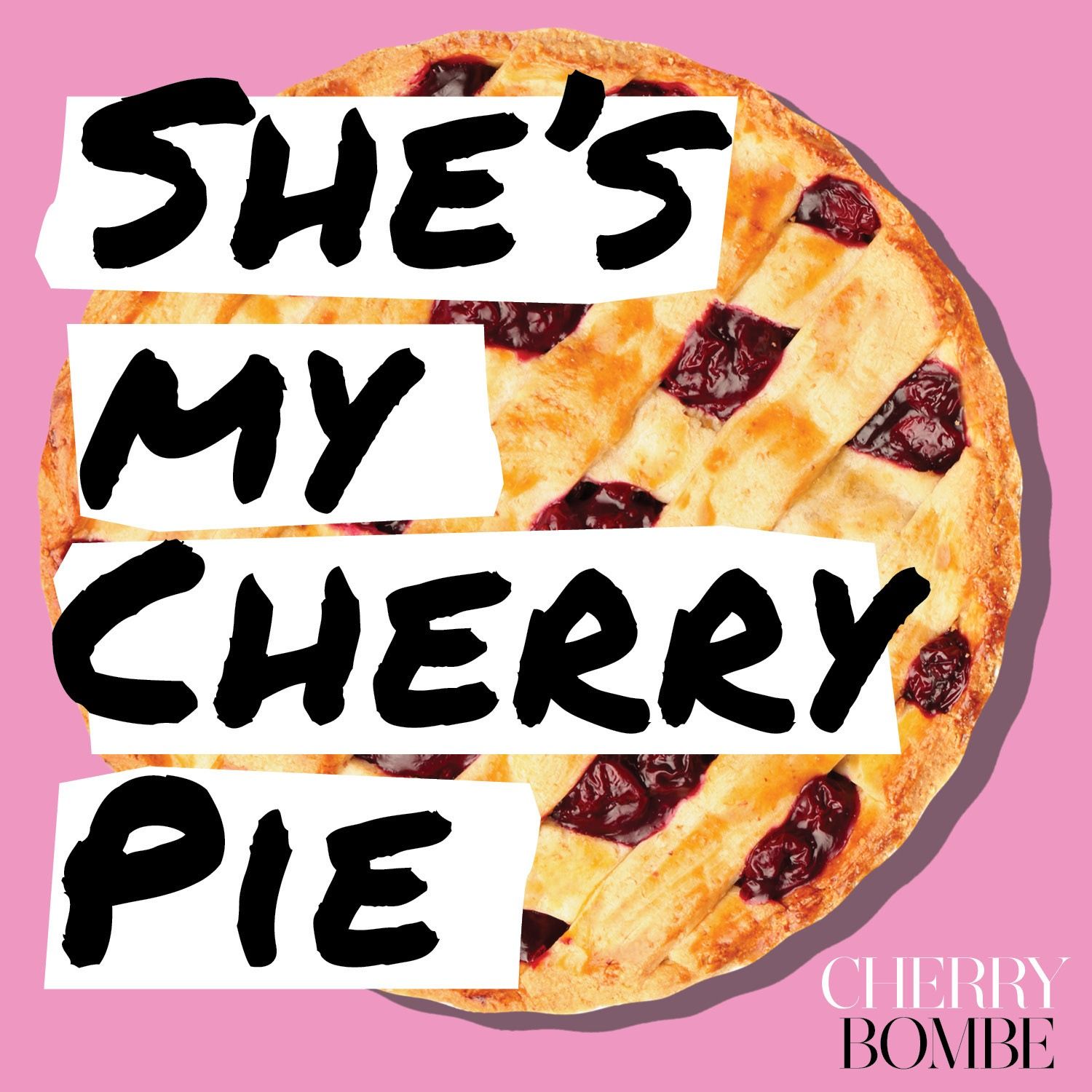 She's My Cherry Pie 