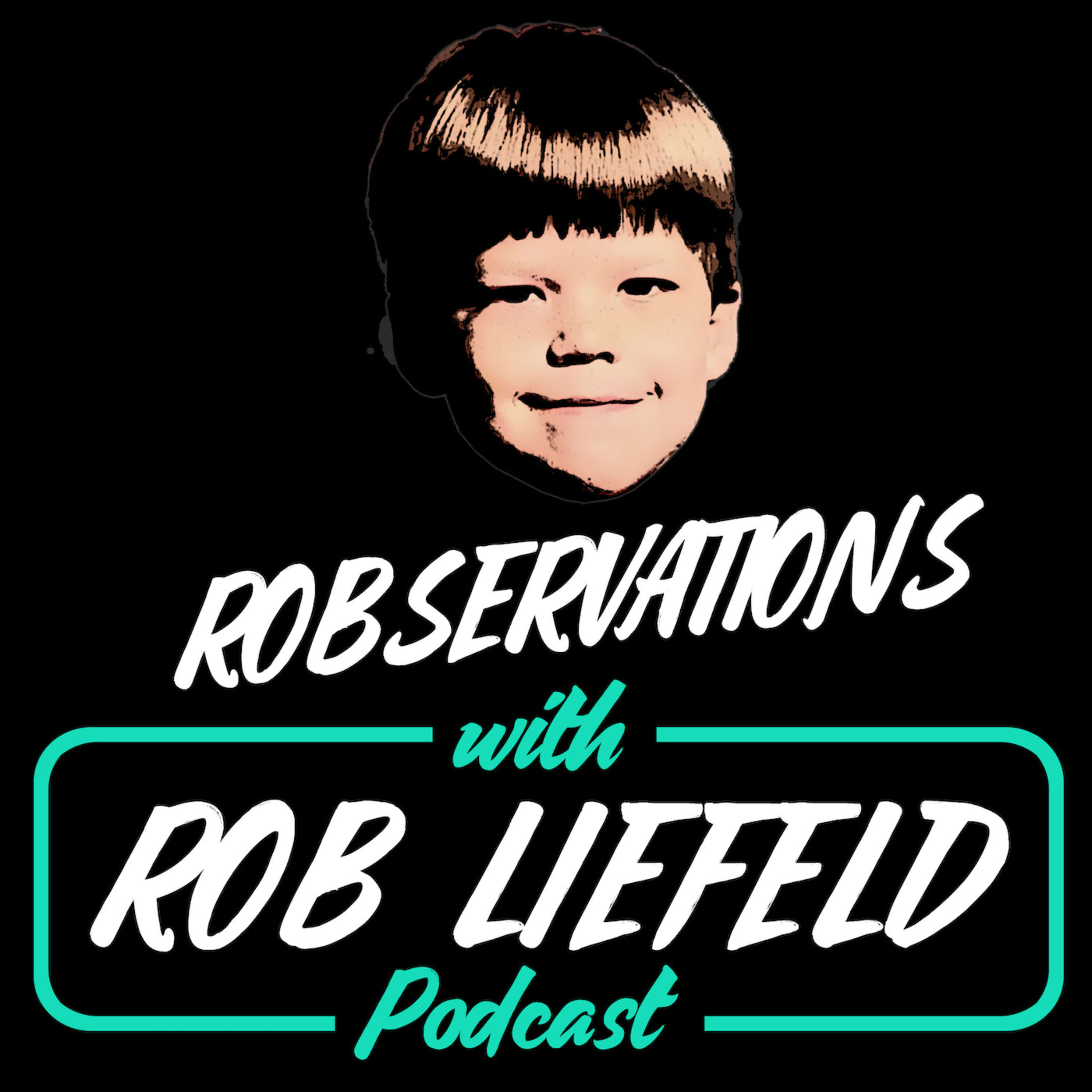 Robservations with Rob Liefeld 