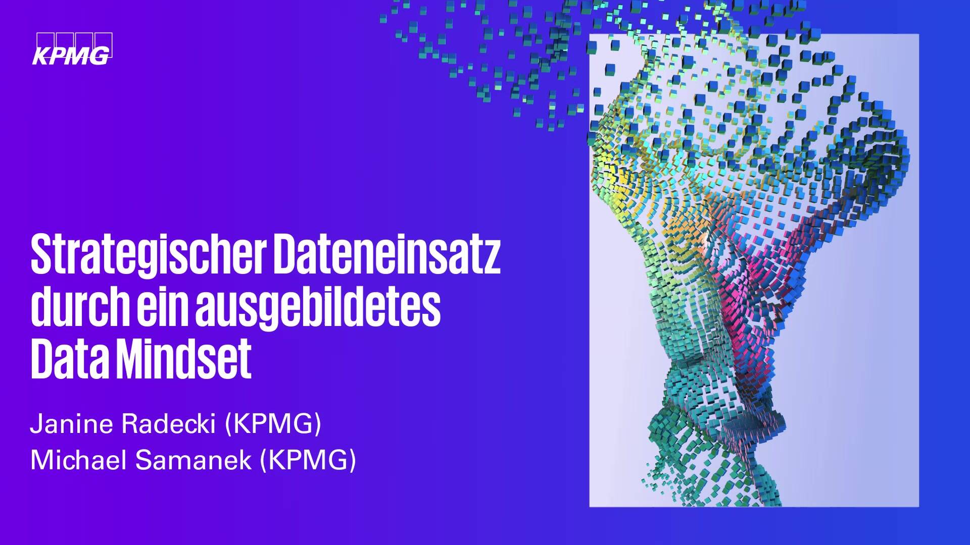 Deep Dive "Strategischer Dateneinsatz durch ein ausgebildetes Data Mindset"...