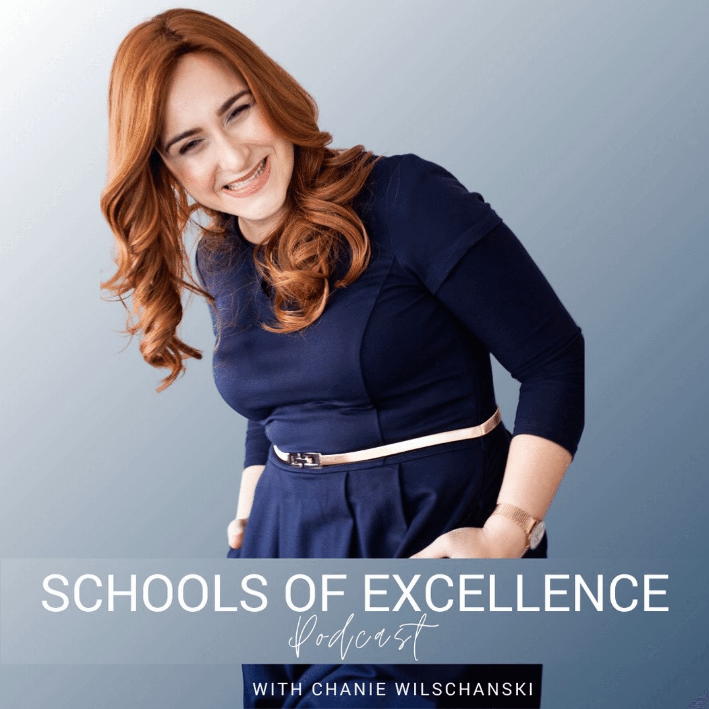 Schools Of Excellence Podcast 