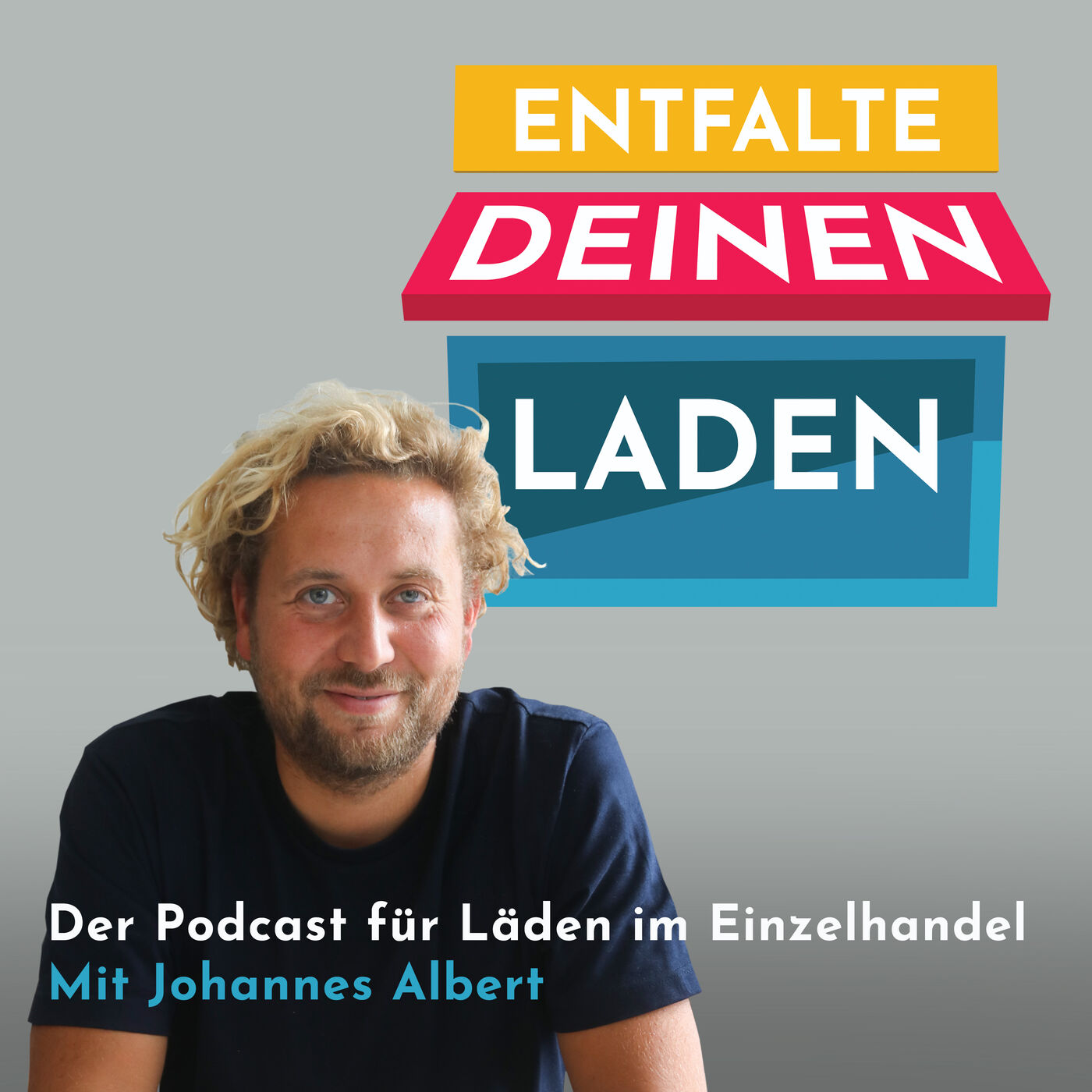 Entfalte deinen Laden - Der Podcast für Läden im Einzelhandel 