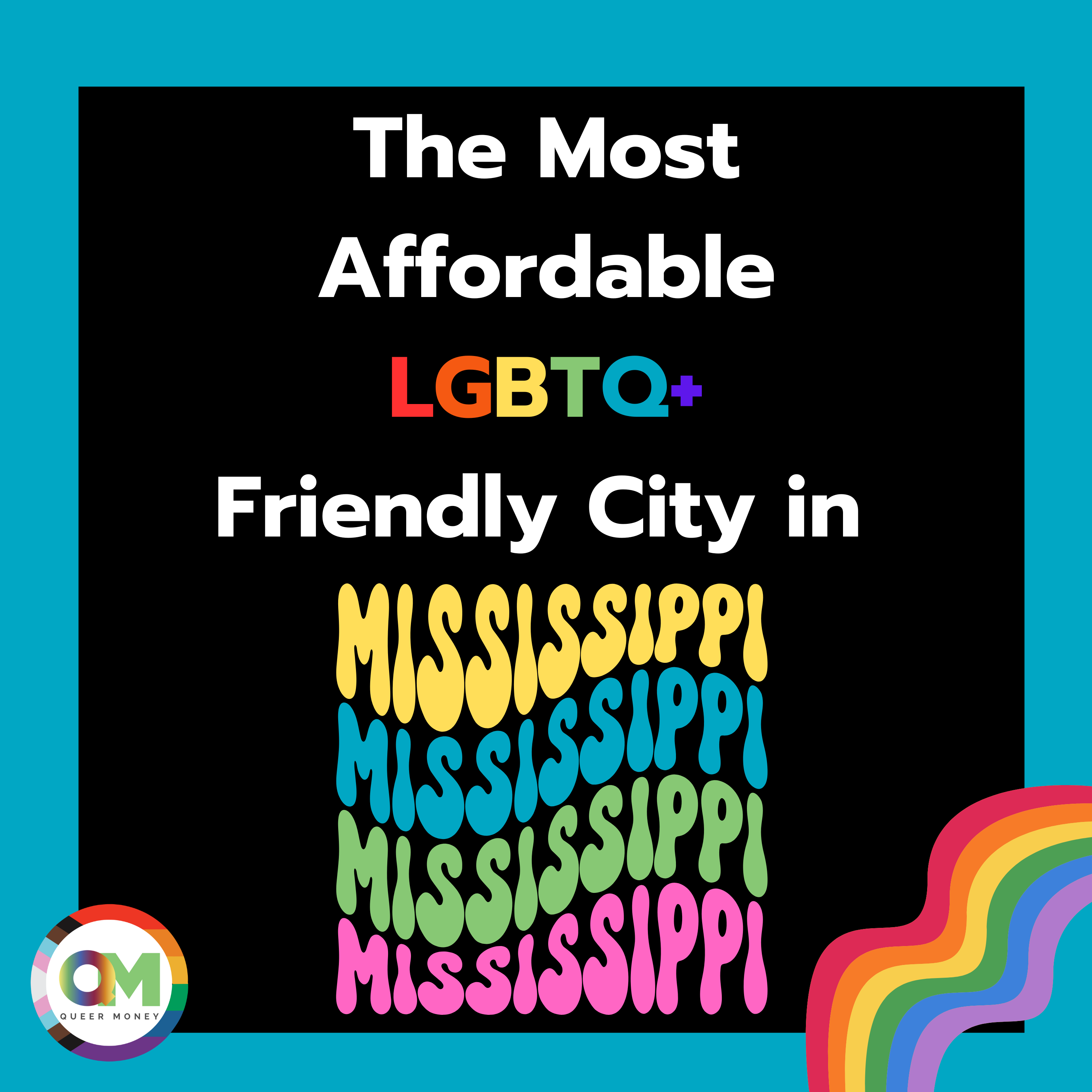 The Best Gay City to Live in Mississippi | Queer Money Ep. 437