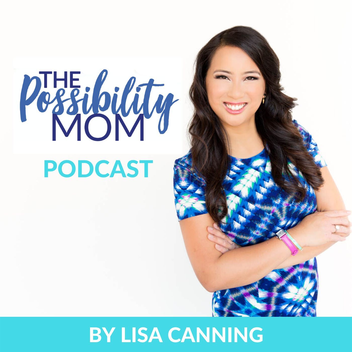 The Possibility Mom Podcast 