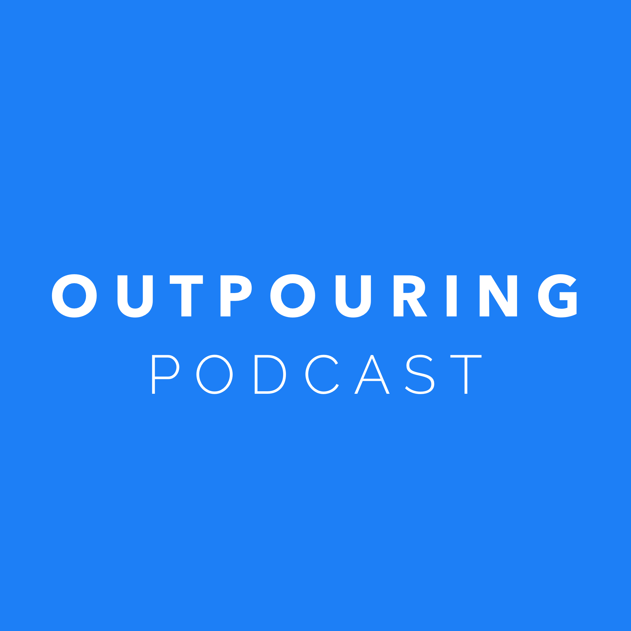 Outpouring Church Podcast 